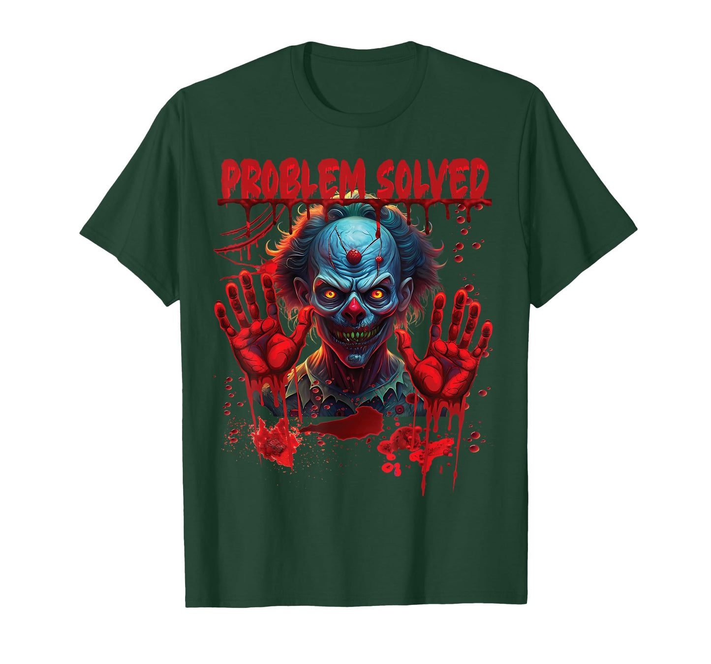 Problem Solved Bloody Hands Costume Creepy Clown Halloween T-Shirt