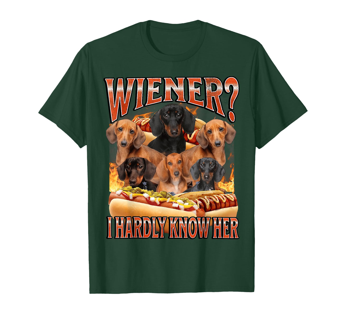Wiener? I Hardly Know Her Funny Offensive Dachshund Bootleg T-Shirt