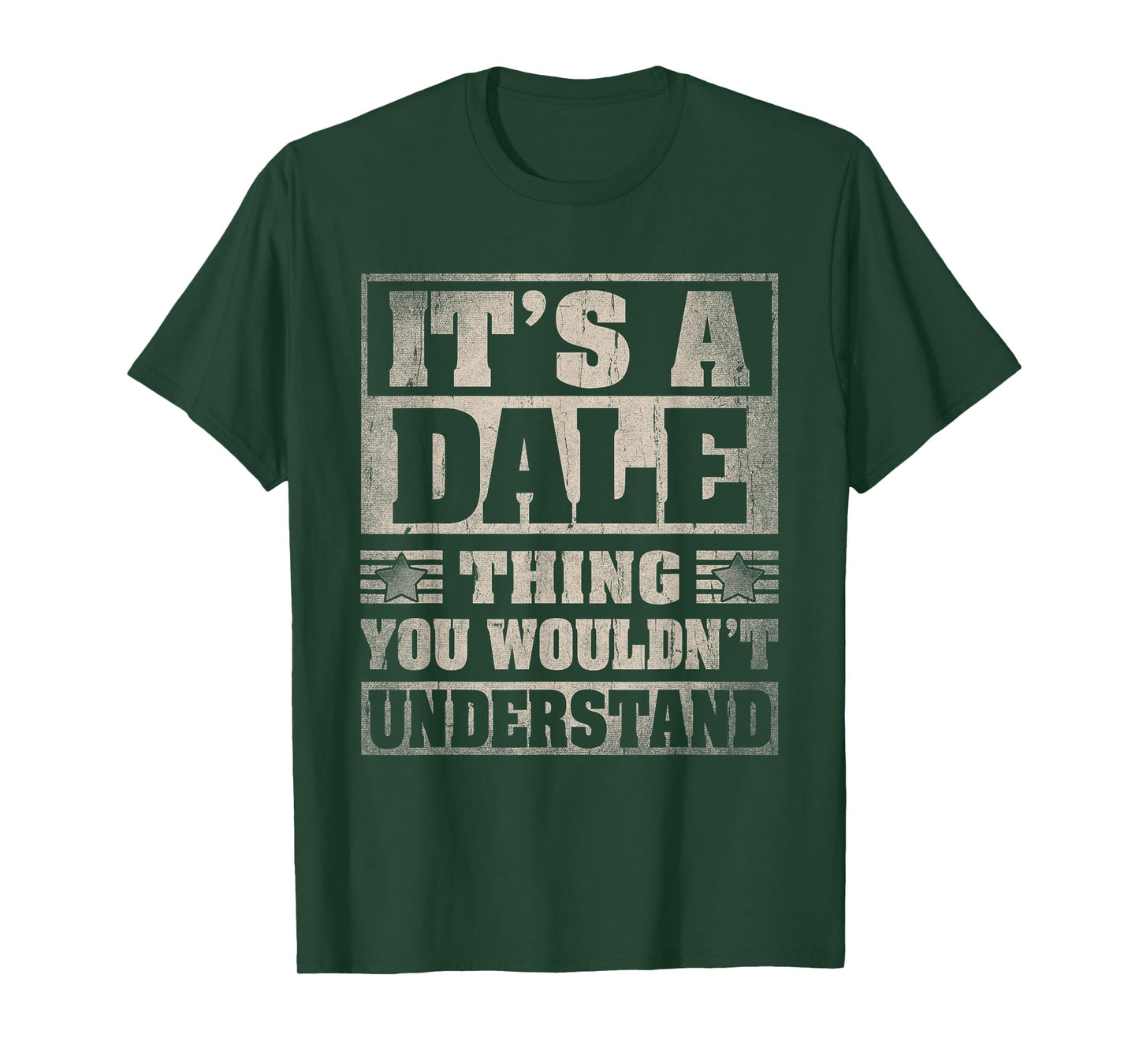 Dale First Name Shirt It's A Dale Thing T-Shirt