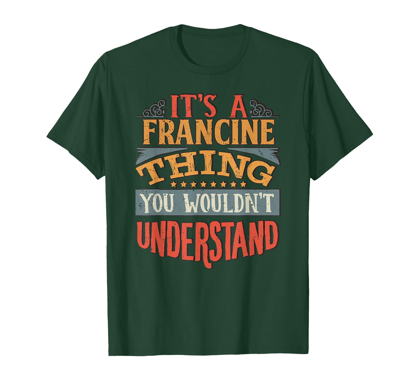 Francine Name T-Shirt