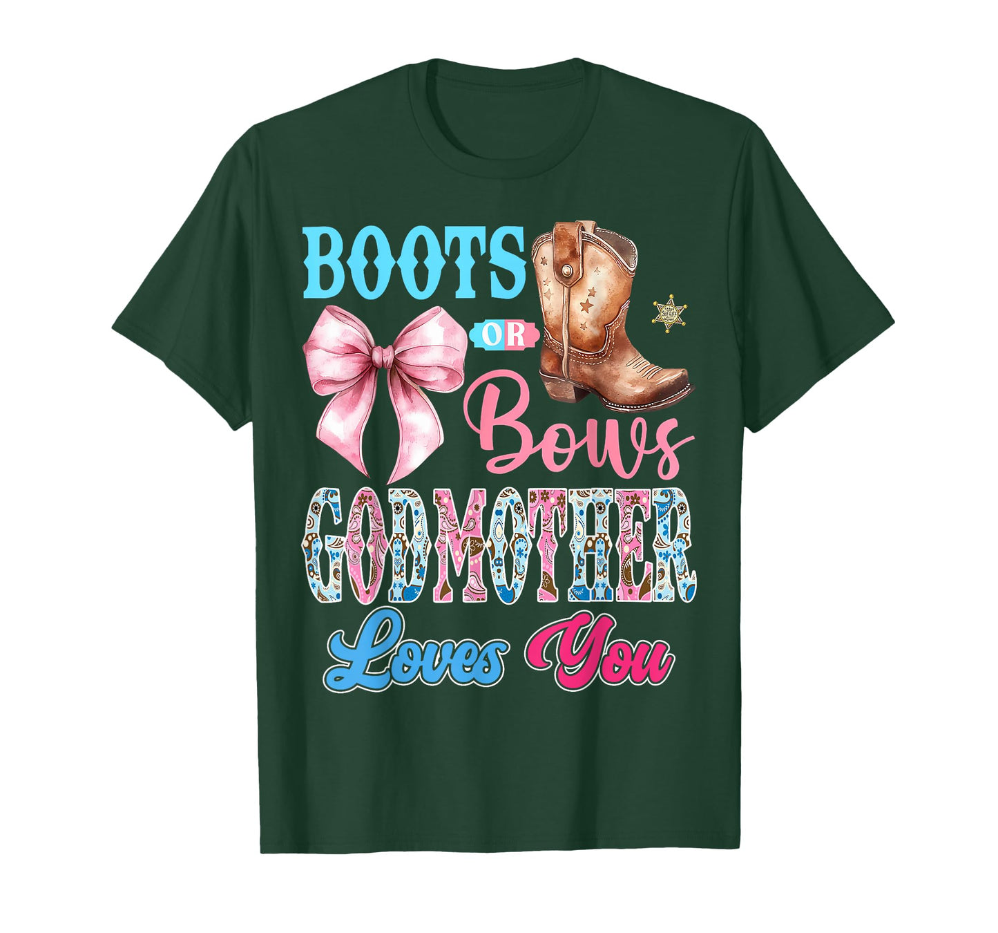 Boots or Bows GodMother Loves You Gender Reveal Party T-Shirt