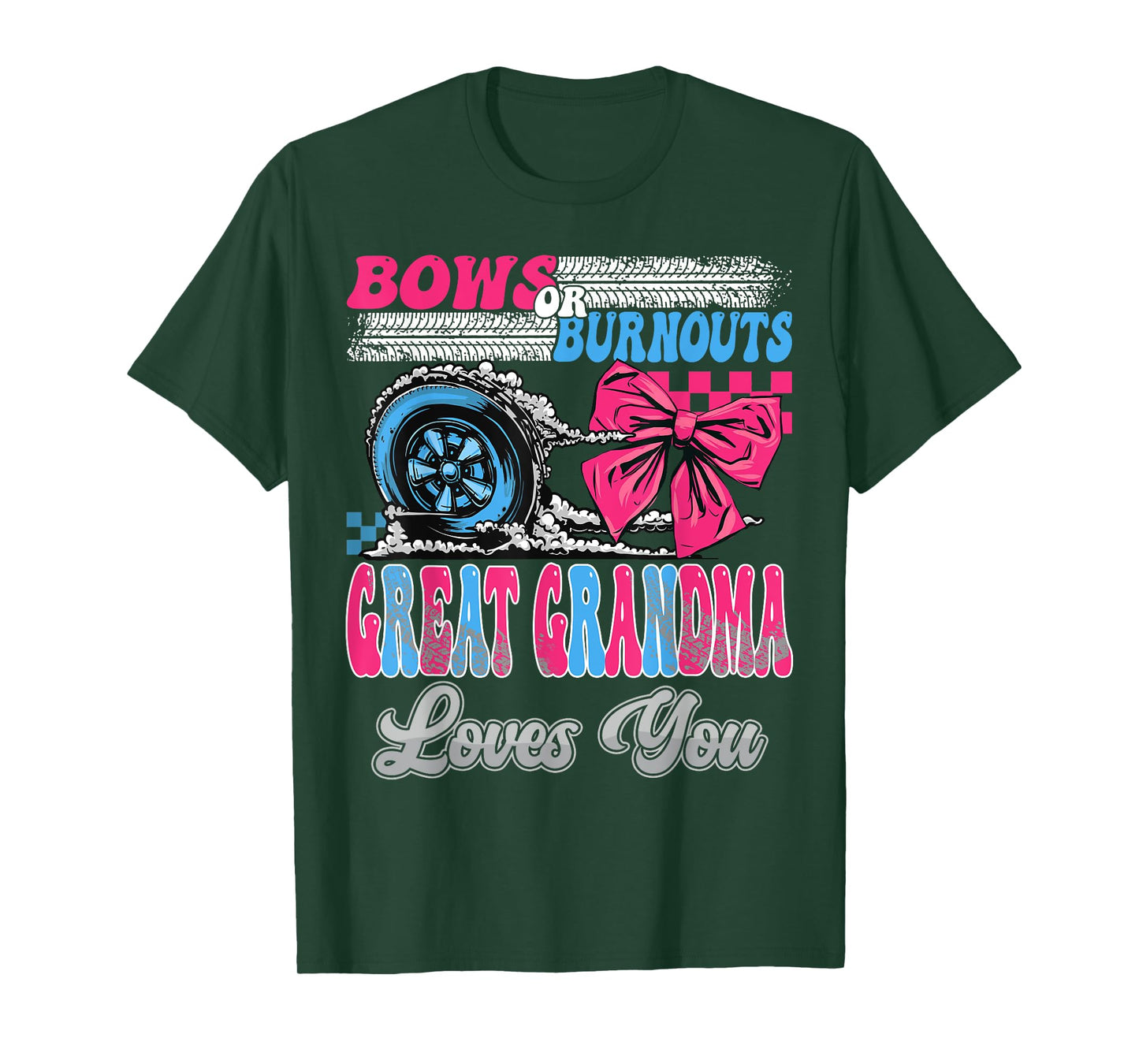 Burnouts or Bows Great Grandma Loves You Gender Reveal Party T-Shirt