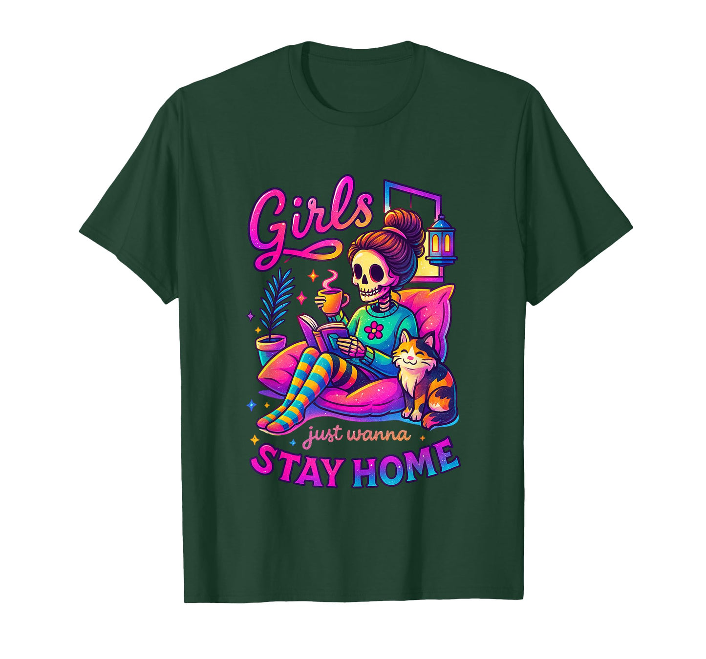 Girls Just Wanna Stay Home Cozy Skeleton T-Shirt