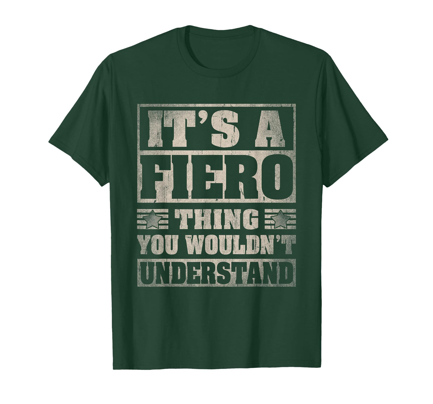 Fiero Last Name Shirt It's A Fiero Thing T-Shirt