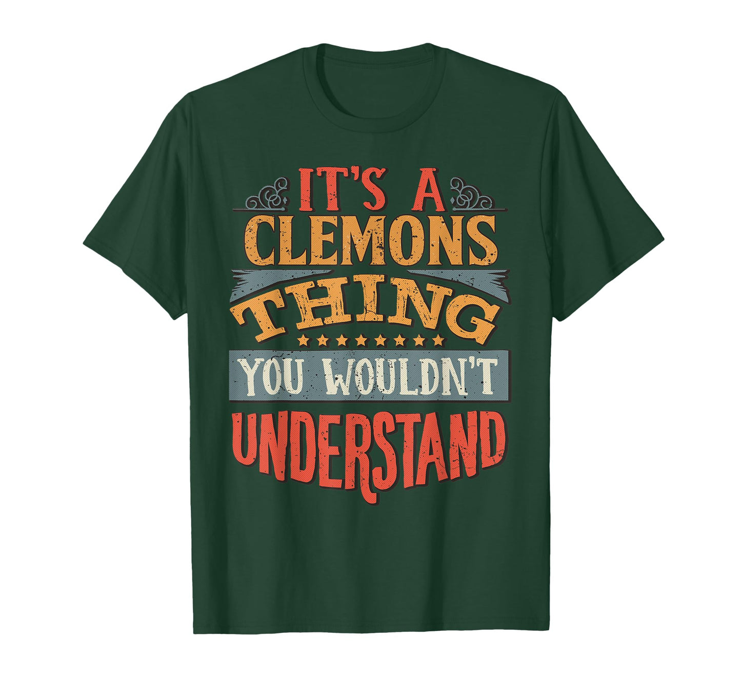 It's A Clemons Thing You Wouldn't Understand T-Shirt