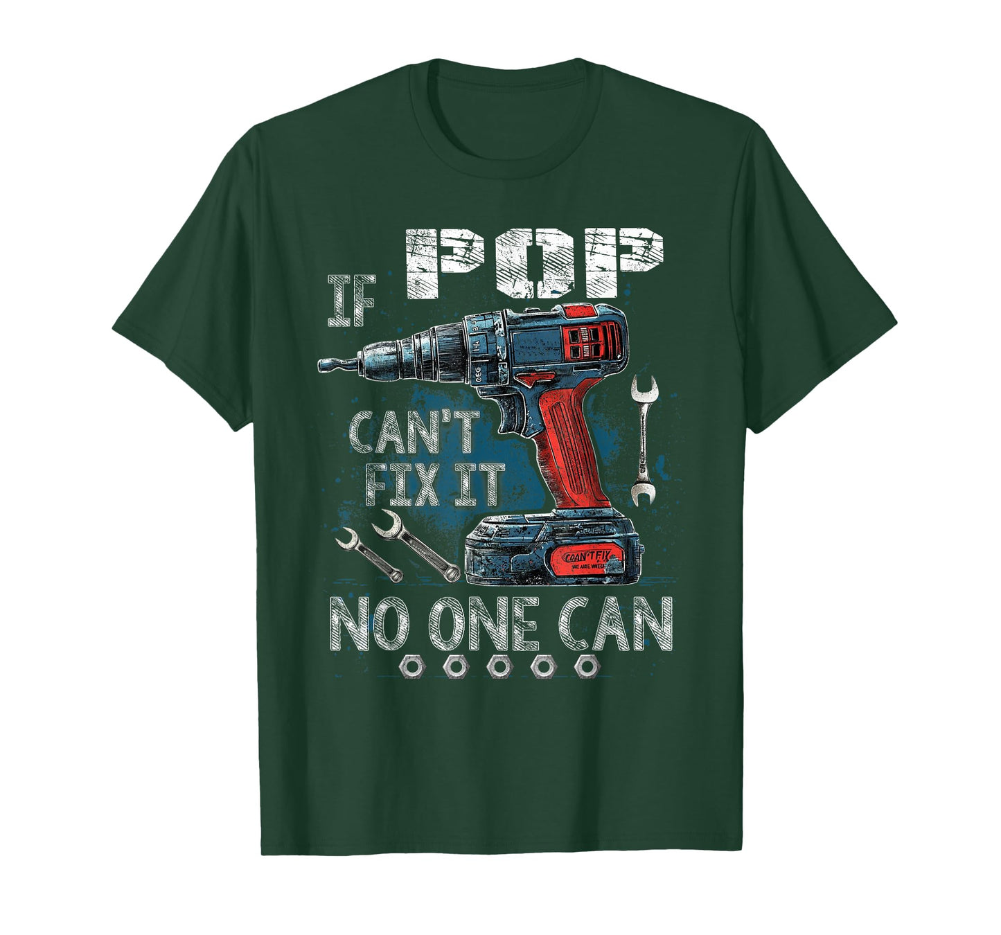 Mens If Pop Cant Fix It No One Can Father's Day T-Shirt