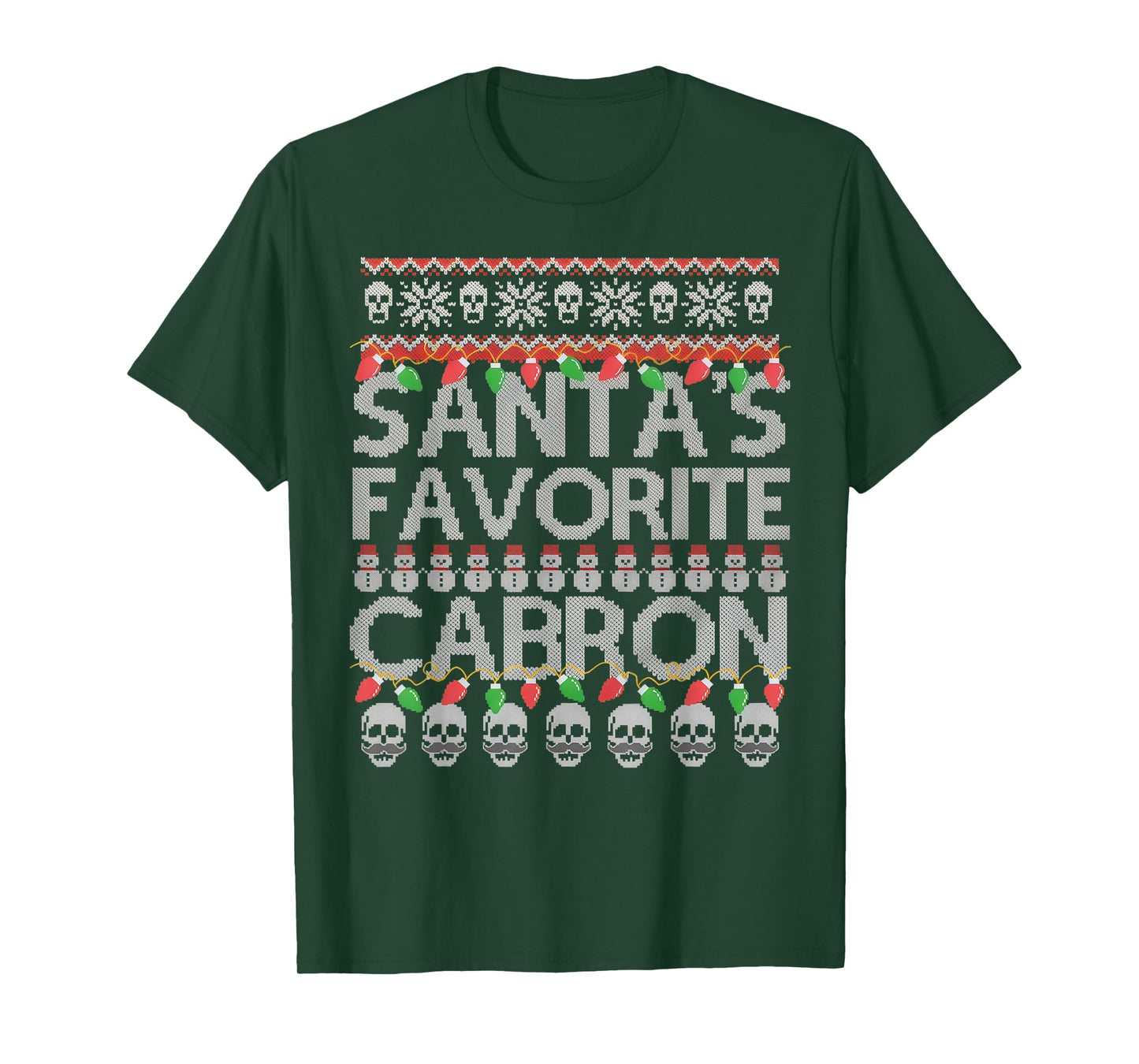 Santa's Favorite Cabron T-Shirt