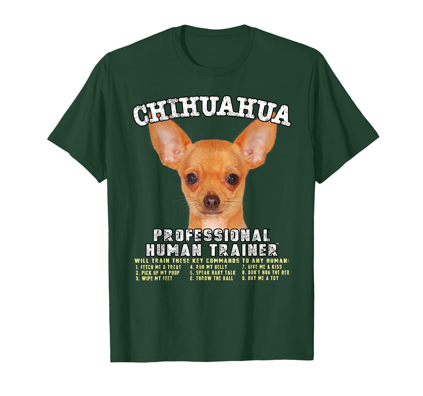 Chihuahua Dog Funny Human Trainer T-Shirt