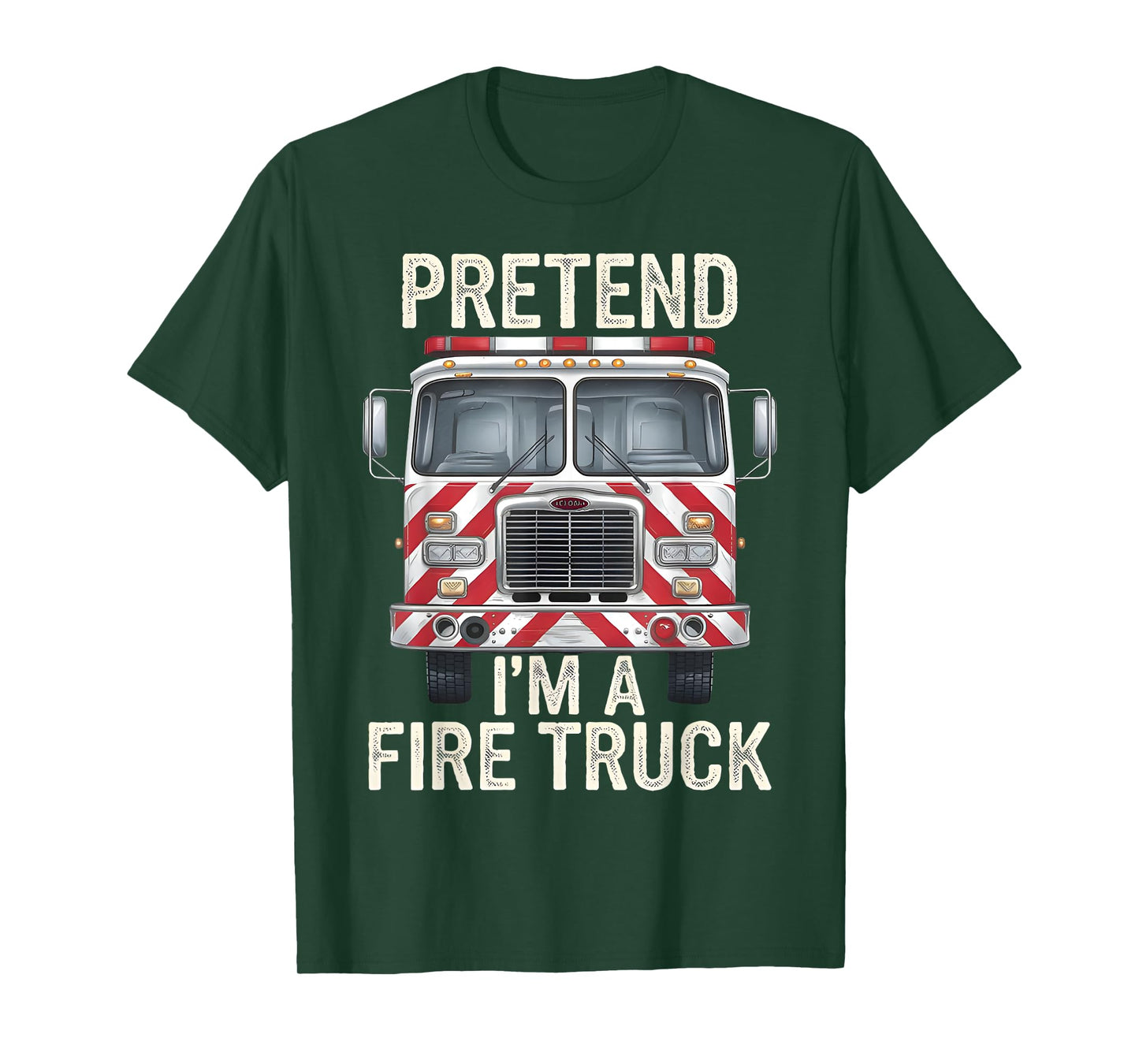 Fire Truck Halloween Costume Pretend I'm A Fire Truck T-Shirt