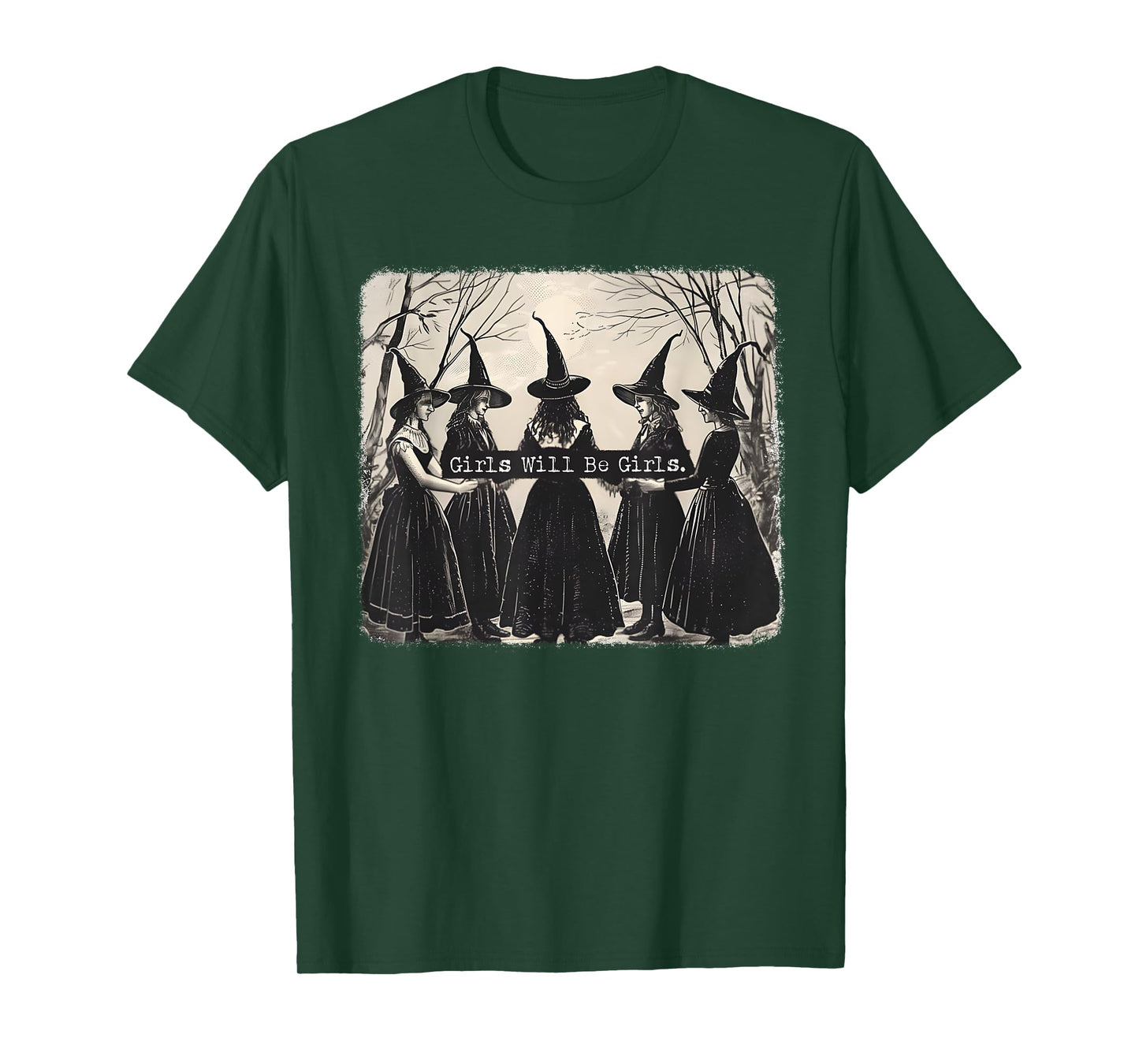 Girl Will Be Girl, Funny Witch, Witchy Vibes T-Shirt