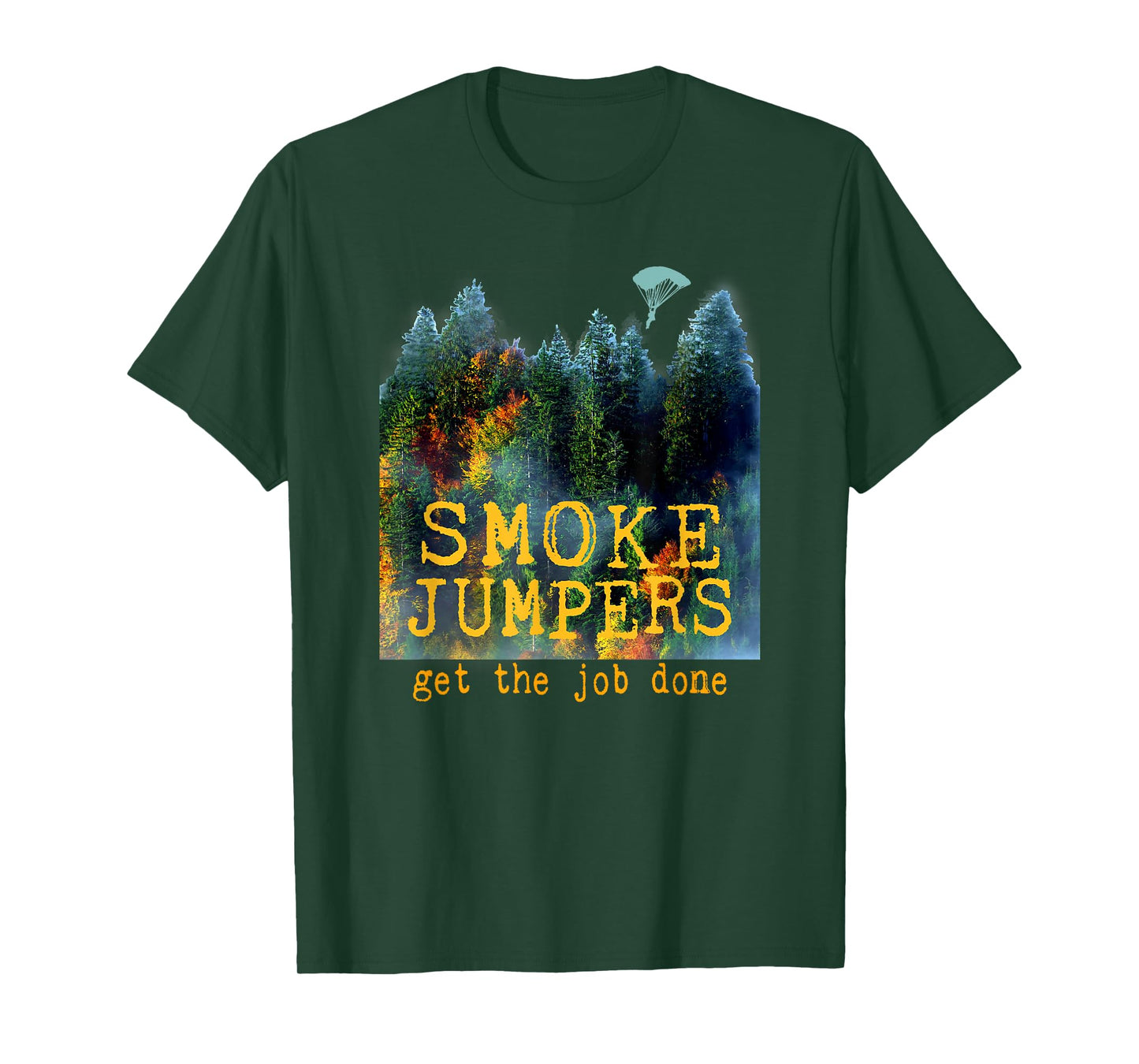 Wildland Firefighter Smokejumpers Thin Red Line Forest Fire T-Shirt