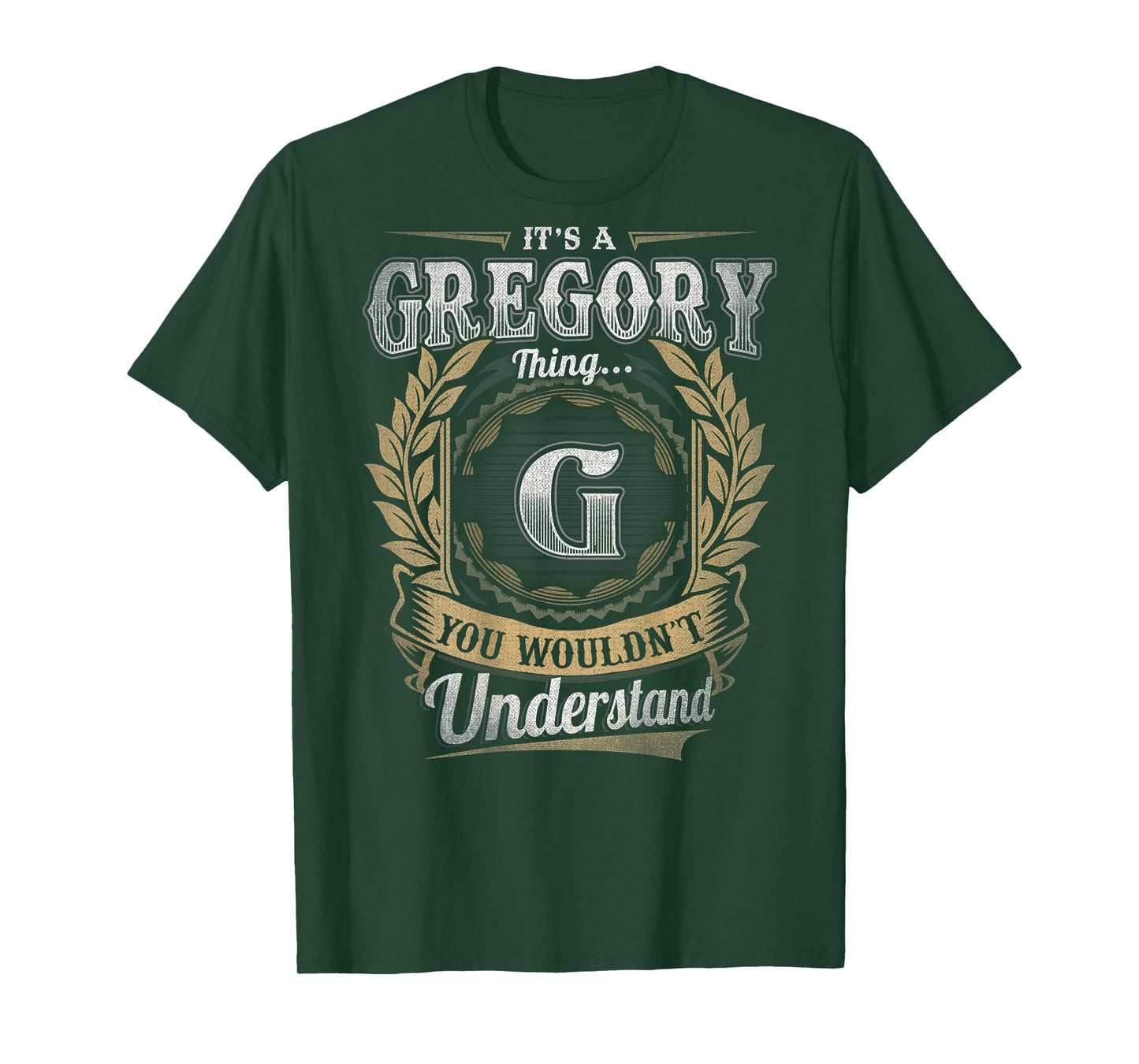Gregory First Name Shirt It's A Gregory Thing (Back) T-Shirt