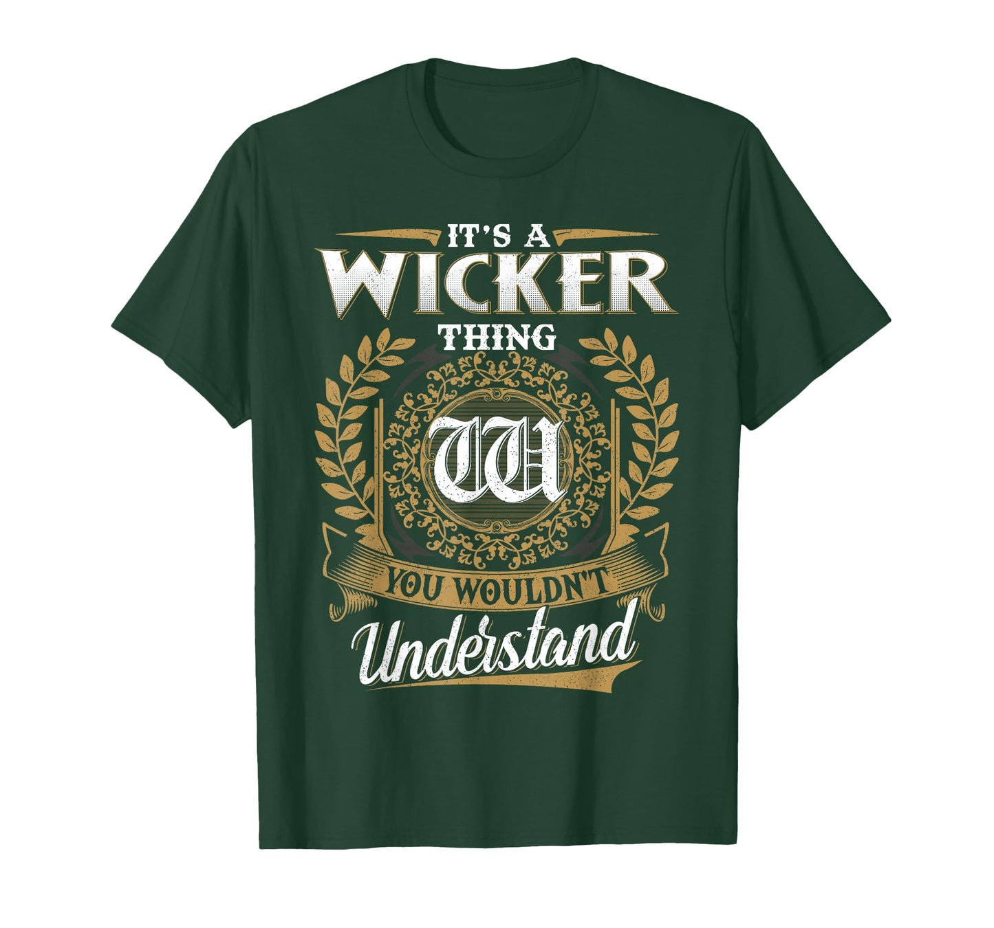 It's A Wicker Thing You Wouldn't Understand Name Classic T-Shirt