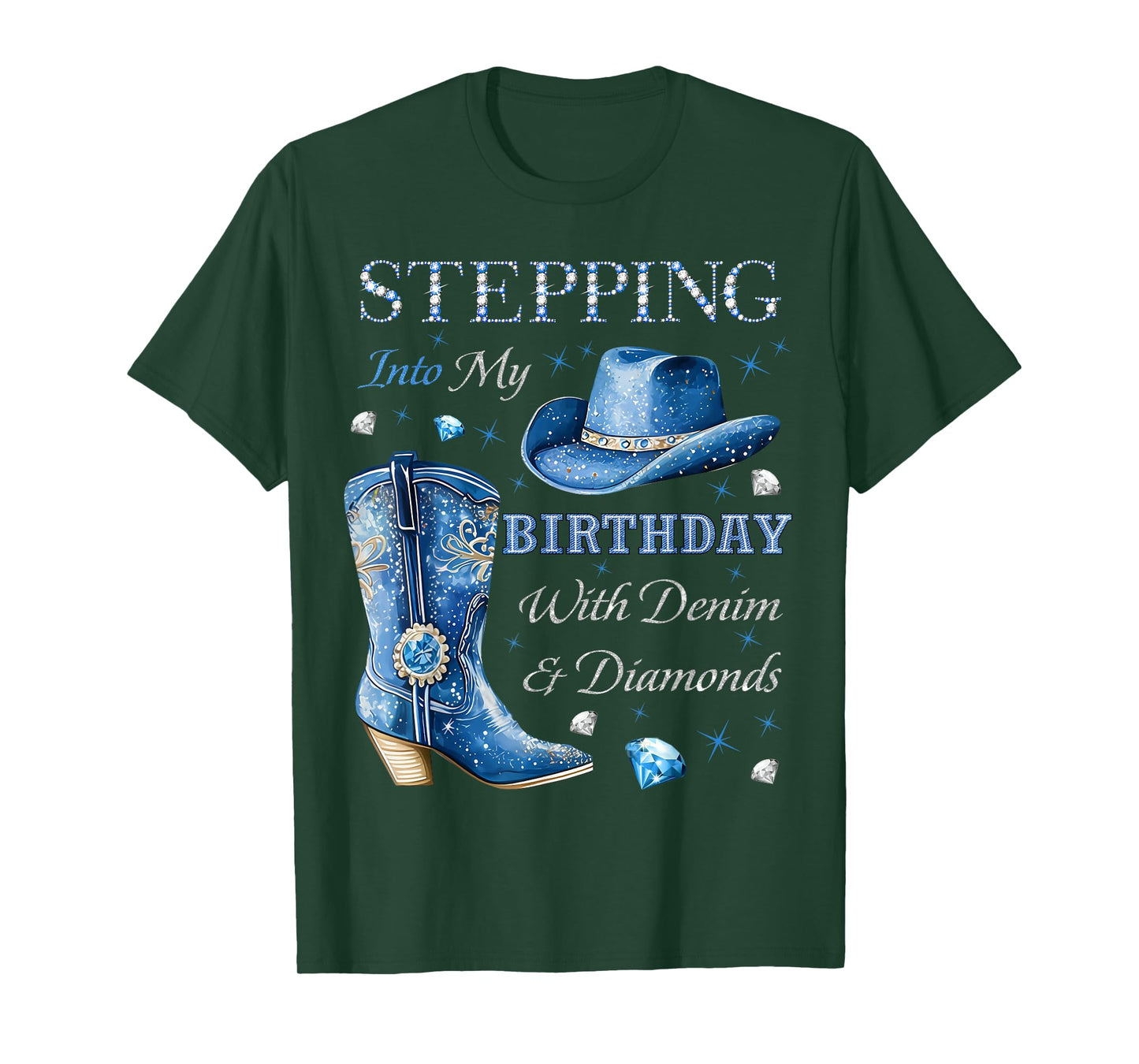 Stepping Into My Birthday With Denim & Diamonds Western Vibe T-Shirt