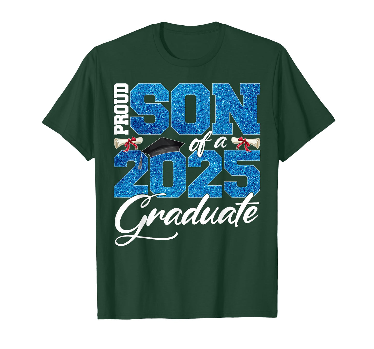 Proud Son Of A Class Of 2025 Senior Graduate Men Women T-Shirt