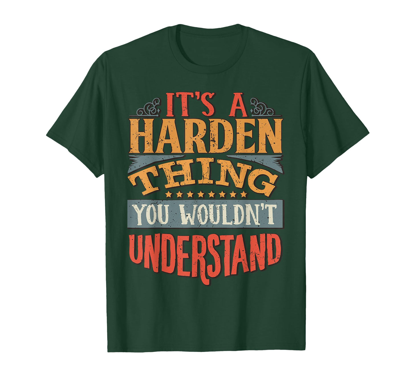 It's A Harden Thing You Wouldn't Understand T-Shirt
