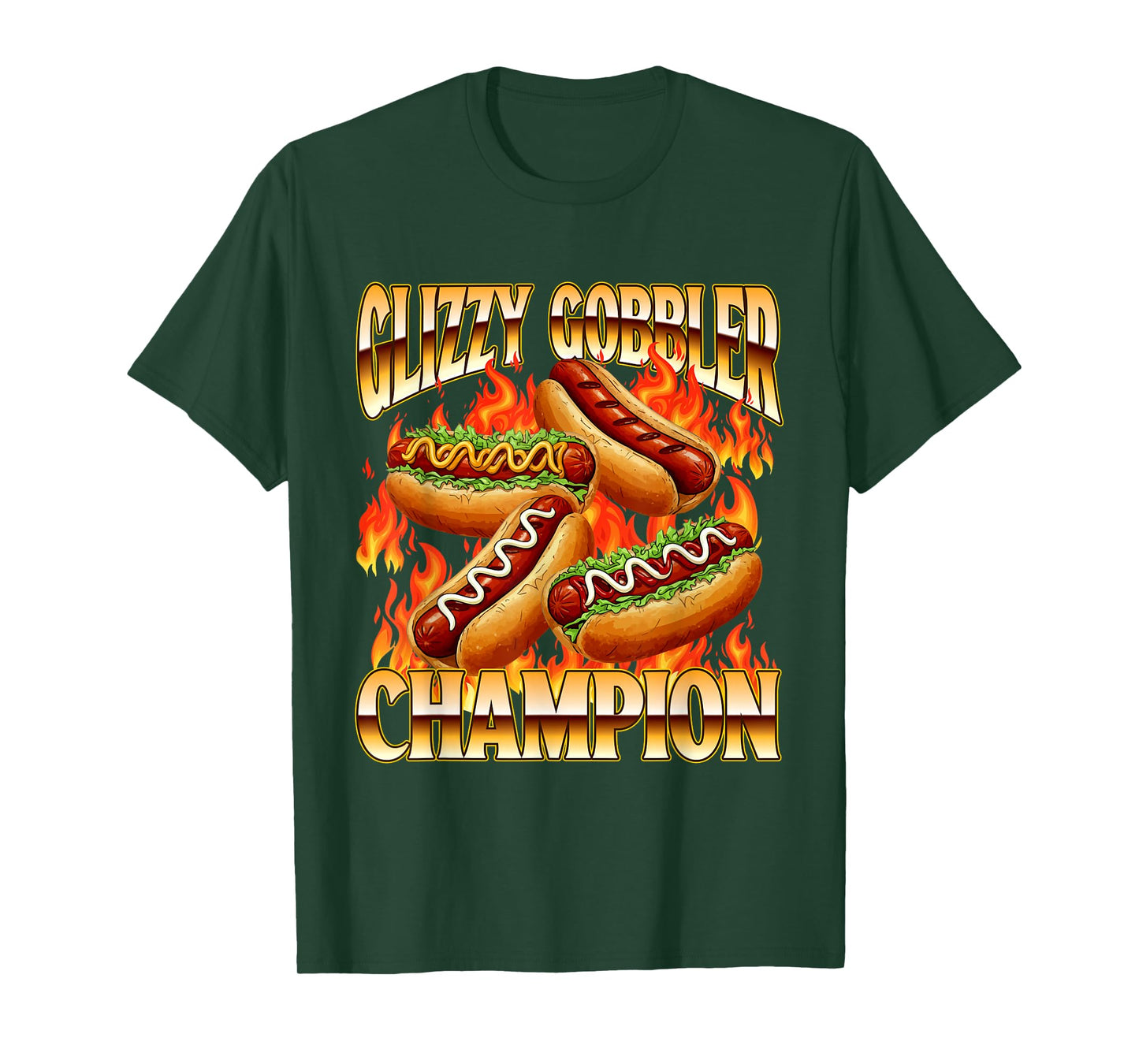 Glizzy Gobbler Champion - Hot Dog Lover Fast Food Wiener T-Shirt