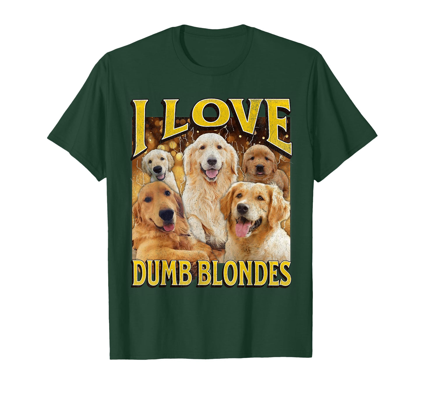 I Love Dumb Blondes Funny Dog Meme Bootleg Graphic T-Shirt