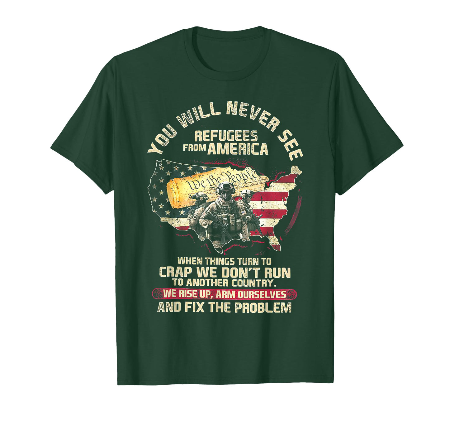 You Will Never See Refugees From America When Things Turn T-Shirt