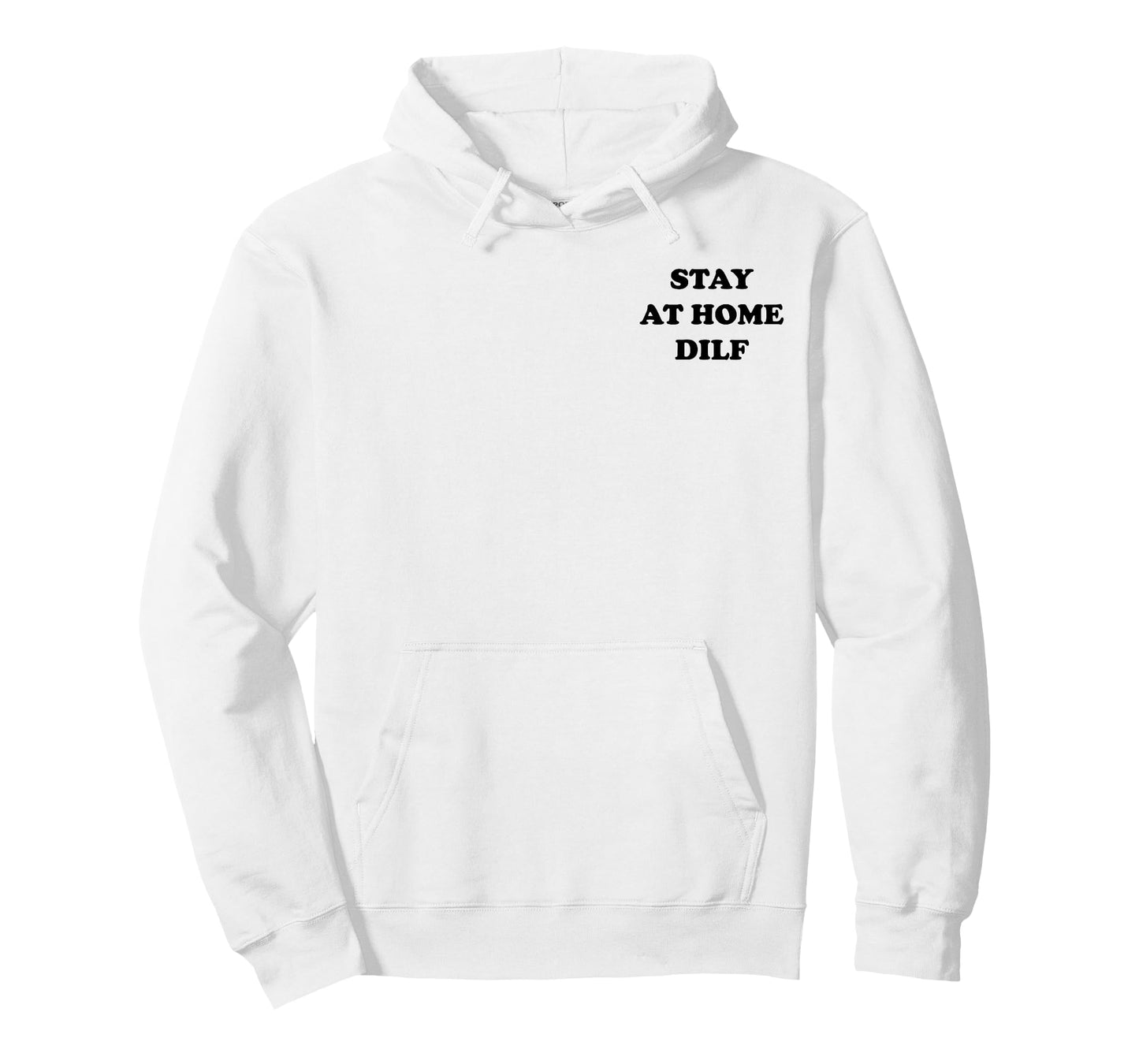 Stay at Home DILF Funny Cute Dad T-Shirt
