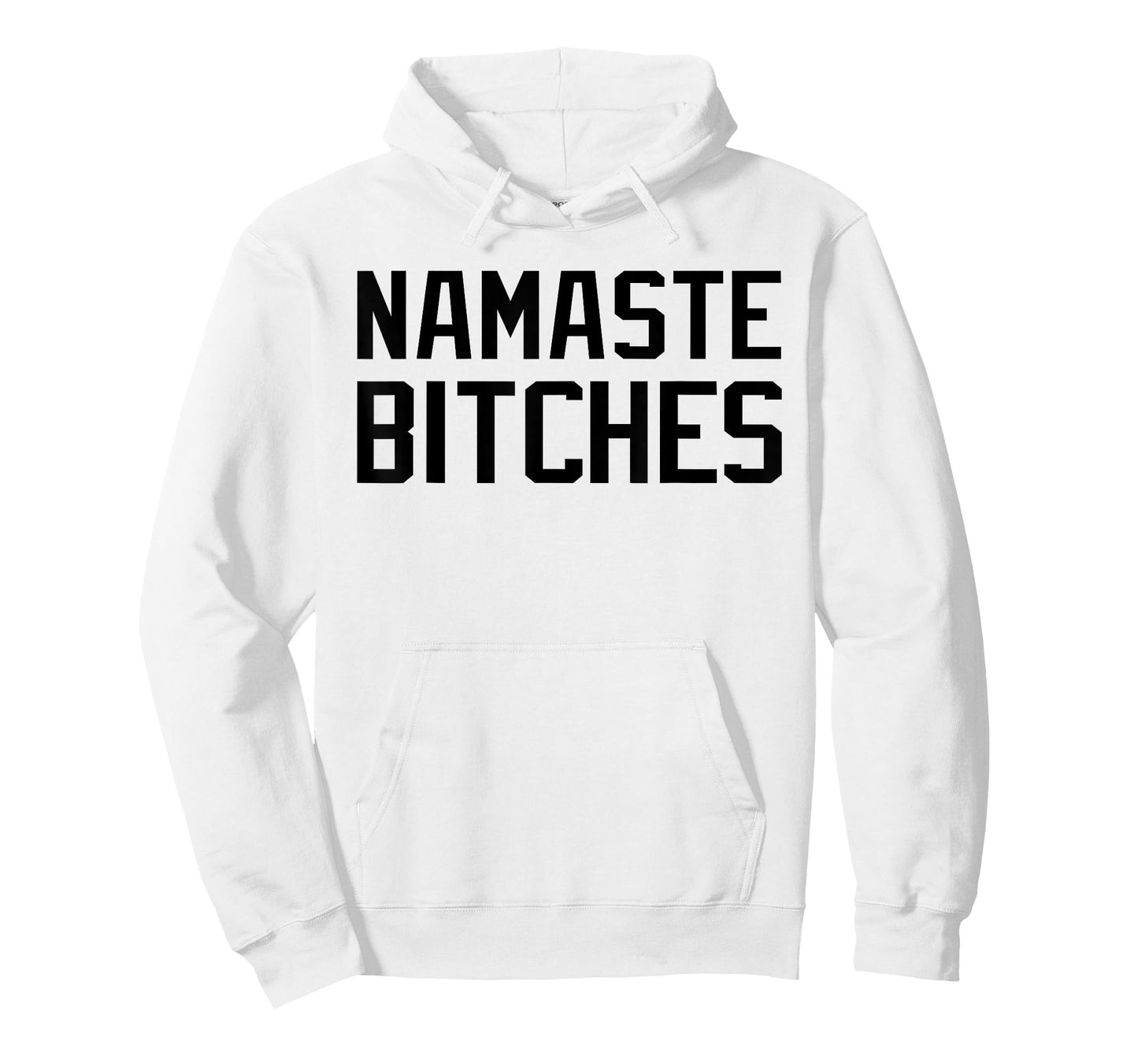 Namaste Bitches Funny Yoga Namaste B*tches T-Shirt