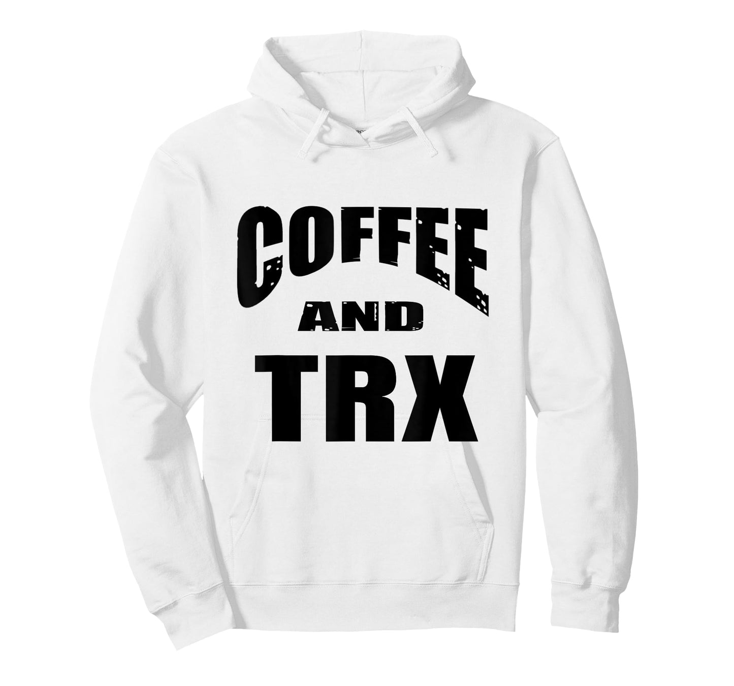 Funny TRX Design for TRX Beginners / 'Coffee And TRX!' T-Shirt