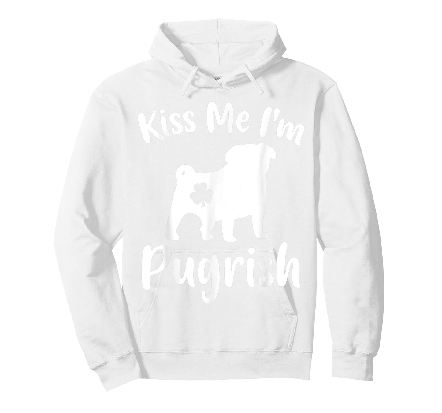 Funny Pug Dog Lover St. Patrick's Day Kiss Me I'm A Pugrish T-Shirt for Men Women