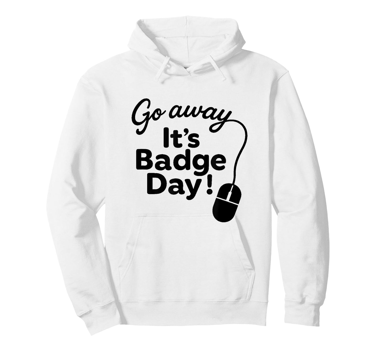 It's Badge Day! T-Shirt