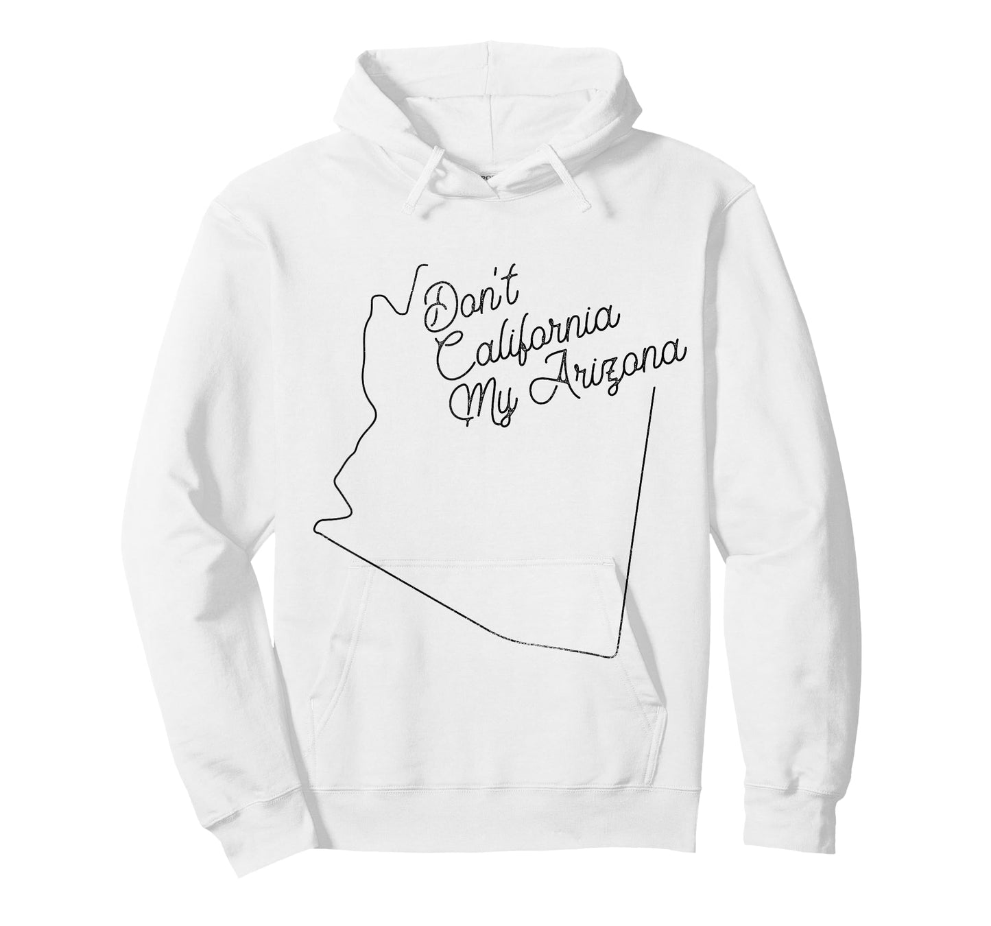 Vintage Don't California My Arizona Pride Distressed State T-Shirt