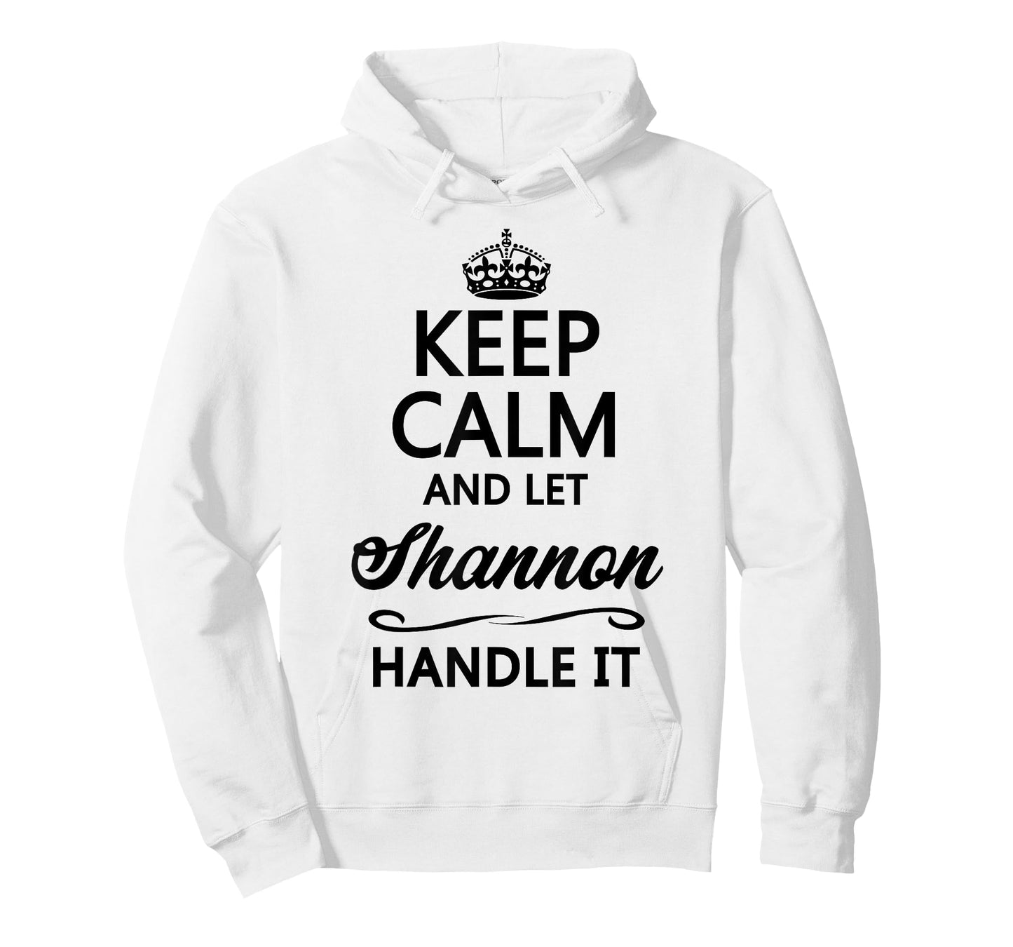 Keep Calm and Let Shannon Handle It Funny Name Gift T-Shirt