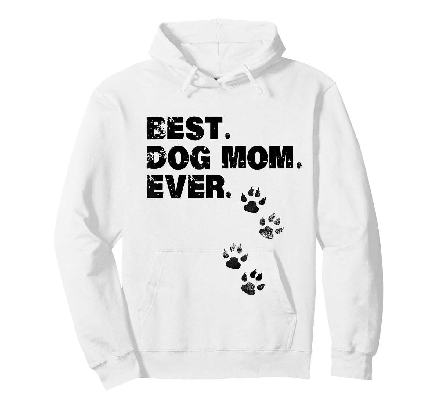 Best Dog Mom Ever Mother of Dogs Men Women Girls Kids T-Shirt