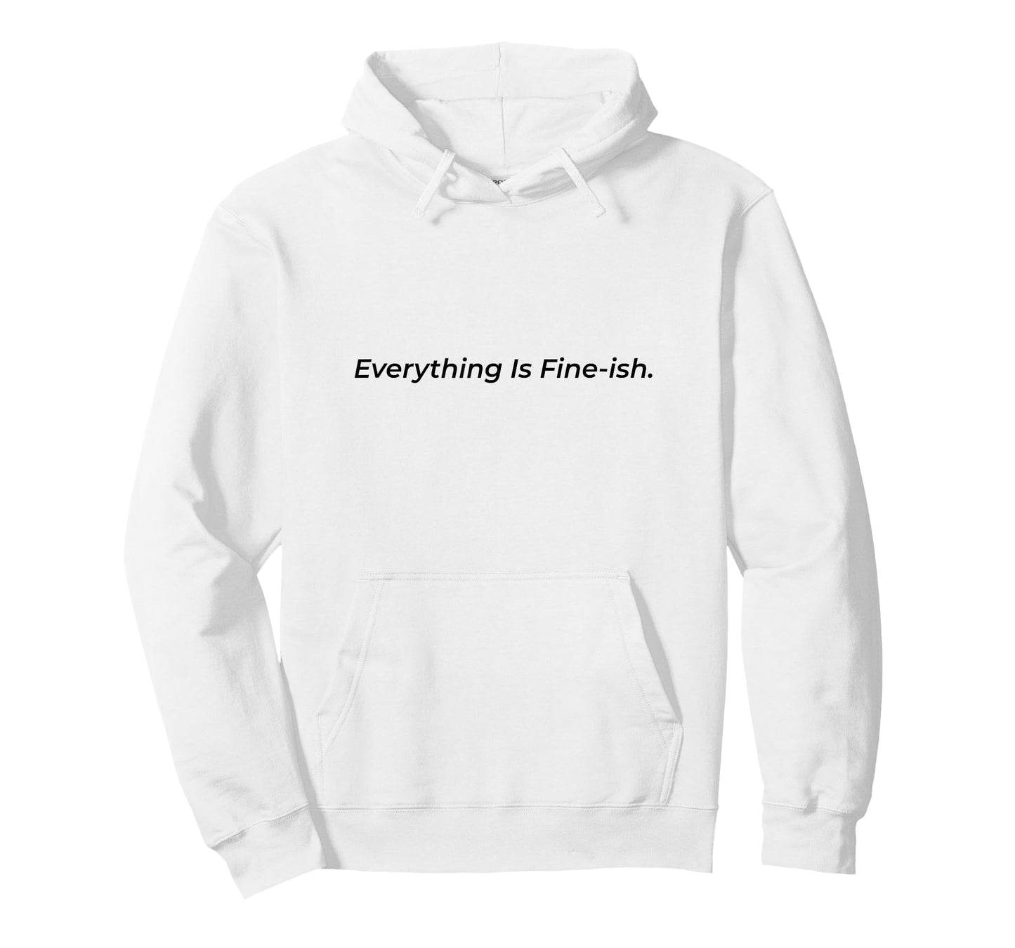 Everything is Fine-ish Funny T-Shirt