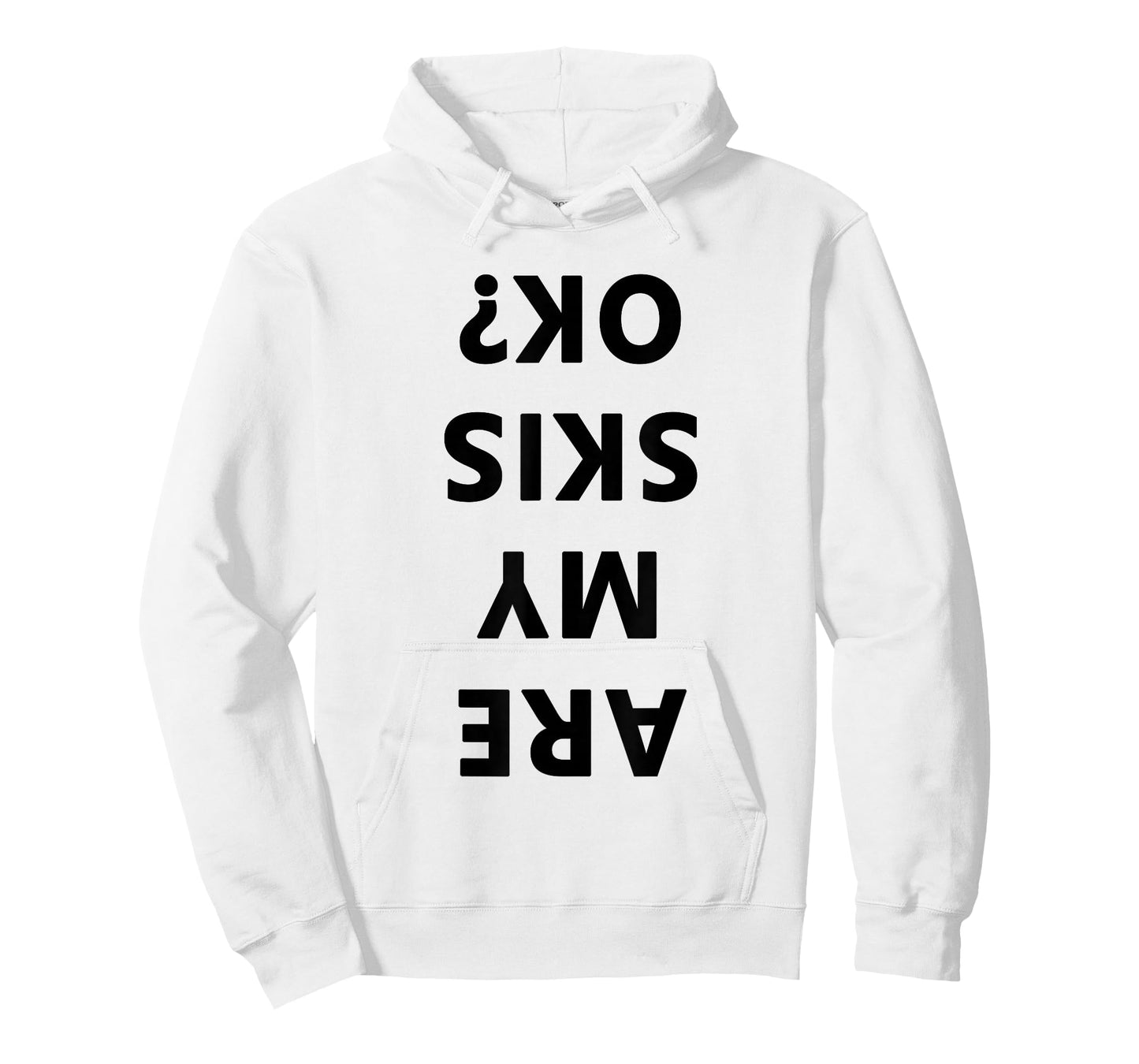 Are My Skis Okay Winter Funny Skiing T-Shirt