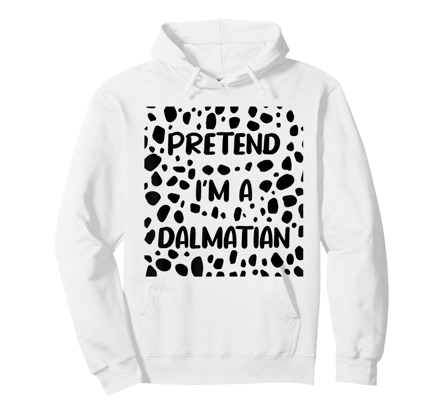 Pretend I'm A Dalmatian Costume for women funny Halloween T-Shirt
