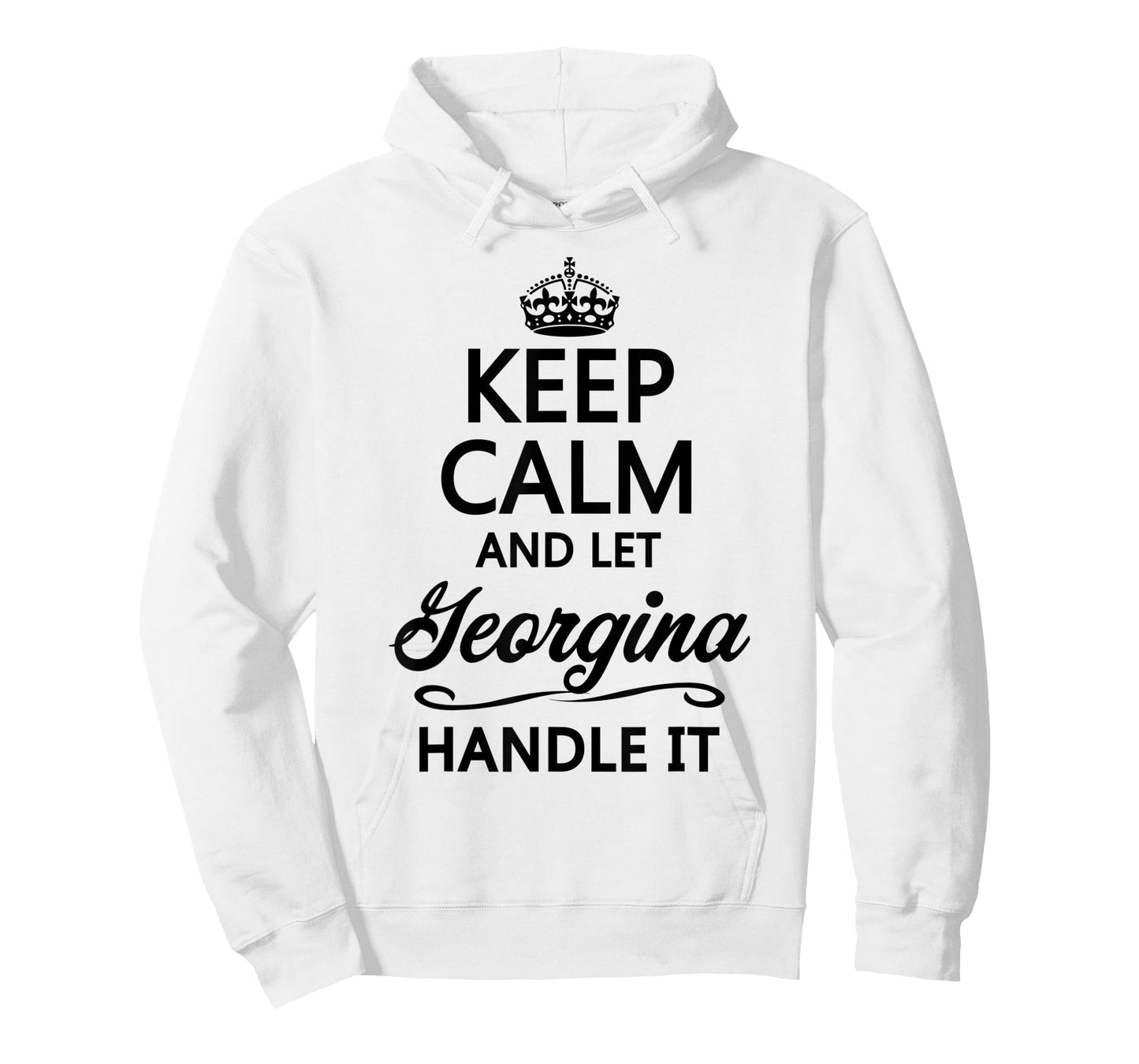 KEEP CALM and let GEORGINA Handle It | Funny Name Gift - T-Shirt