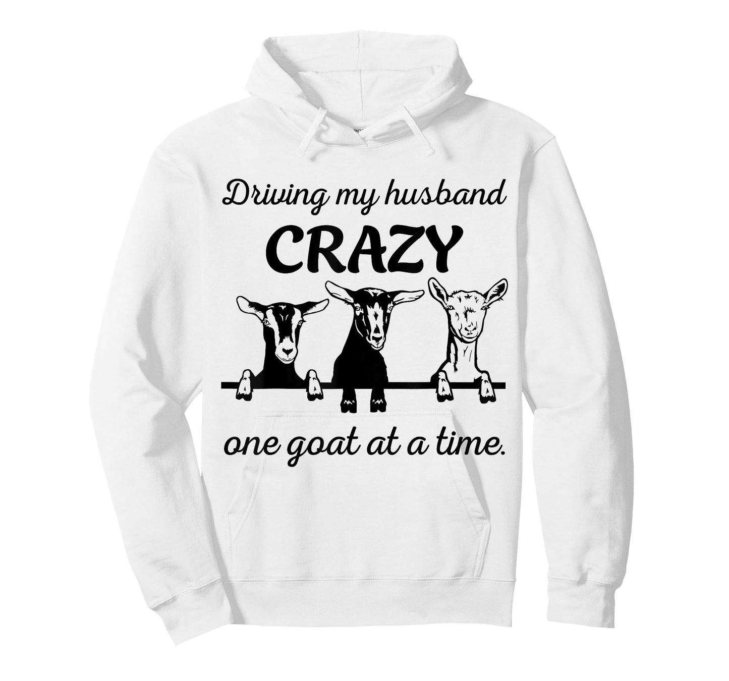 Driving My Husband Crazy One Goat At A Time Farmer Country T-Shirt