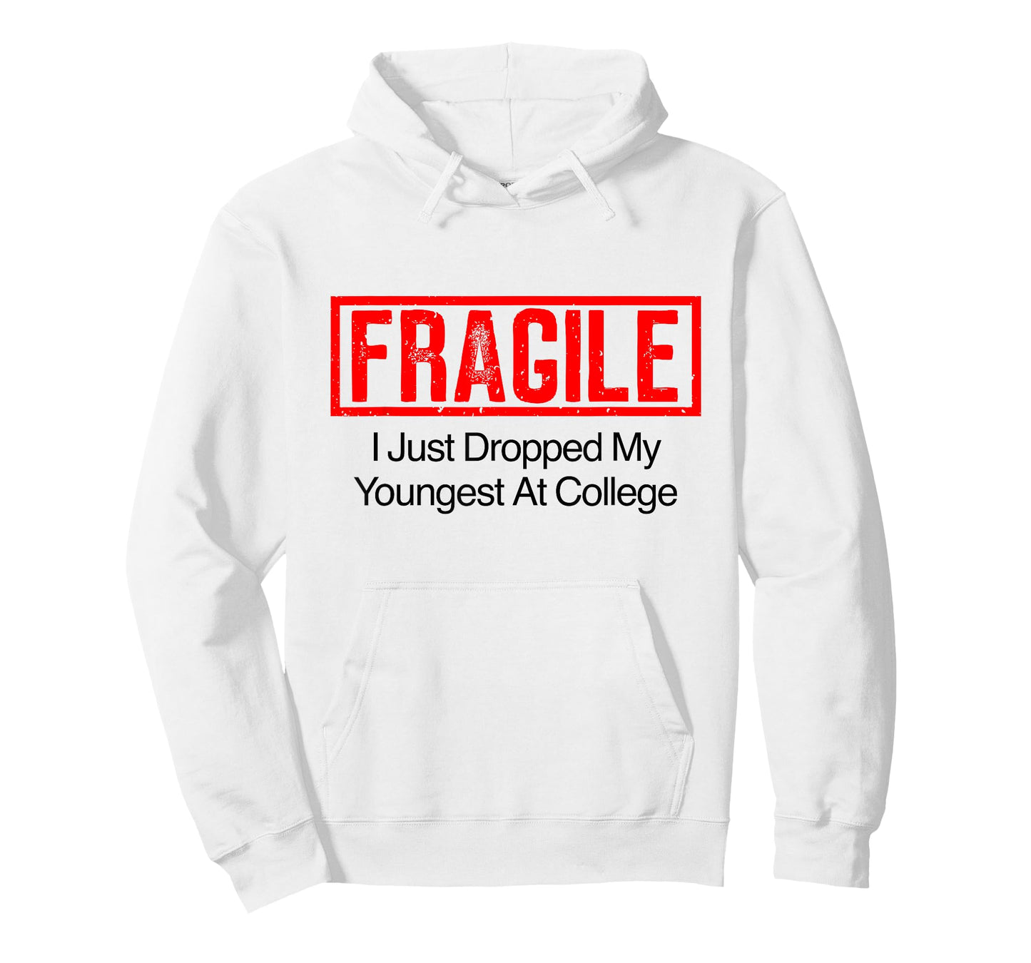 Fragile I Just Dropped My Youngest at College T-Shirt