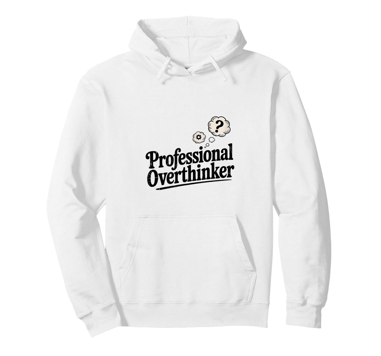 Professional Overthinker Funny Sarcastic Quote T-Shirt