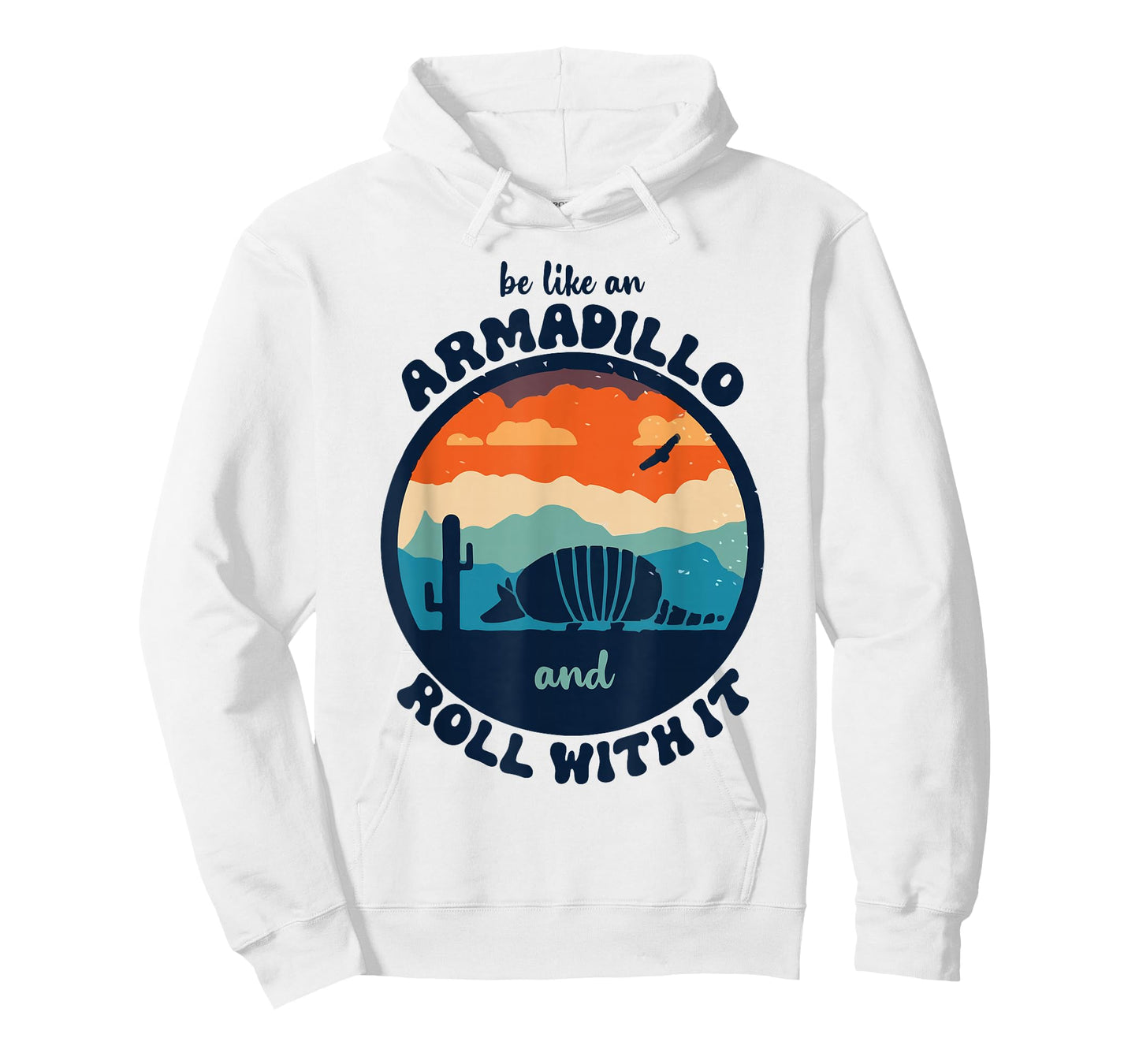 Be Like An Armadillo and Roll With It T-Shirt