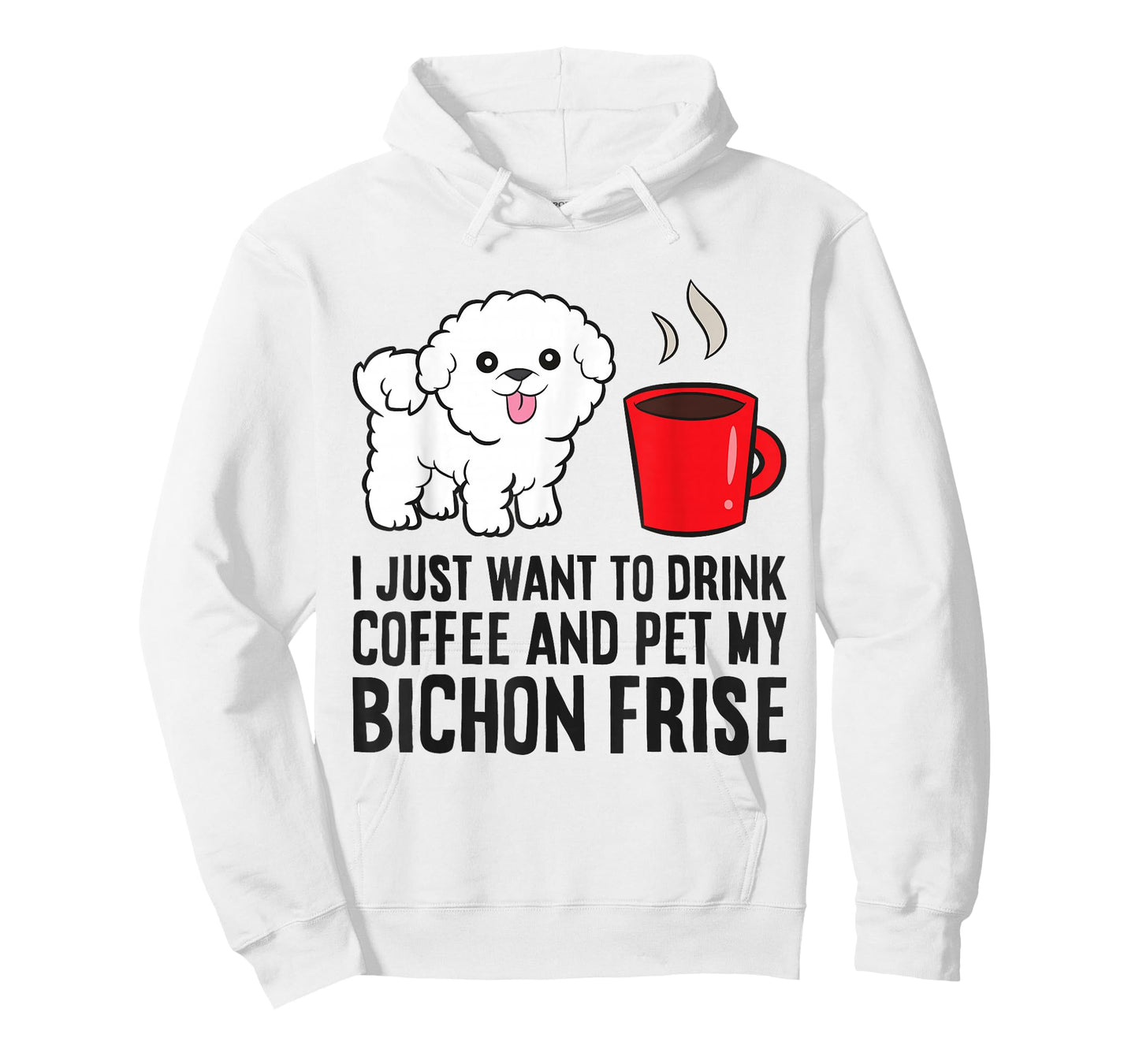 I Just Want To Drink Coffee And Pet My Bichon Frise T-Shirt