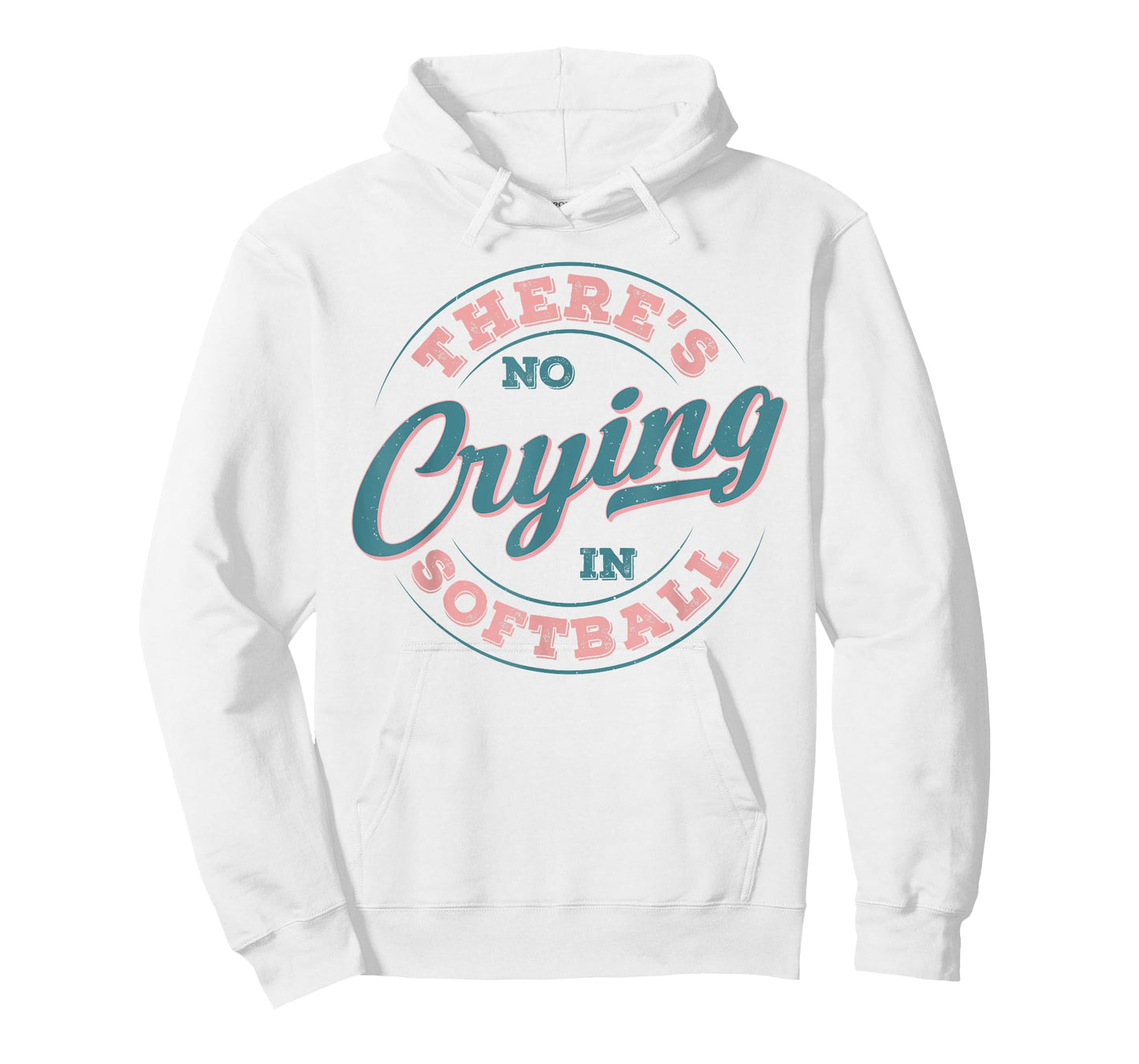 There’s No Crying in Softball Funny Game Day Softball Adult T-Shirt