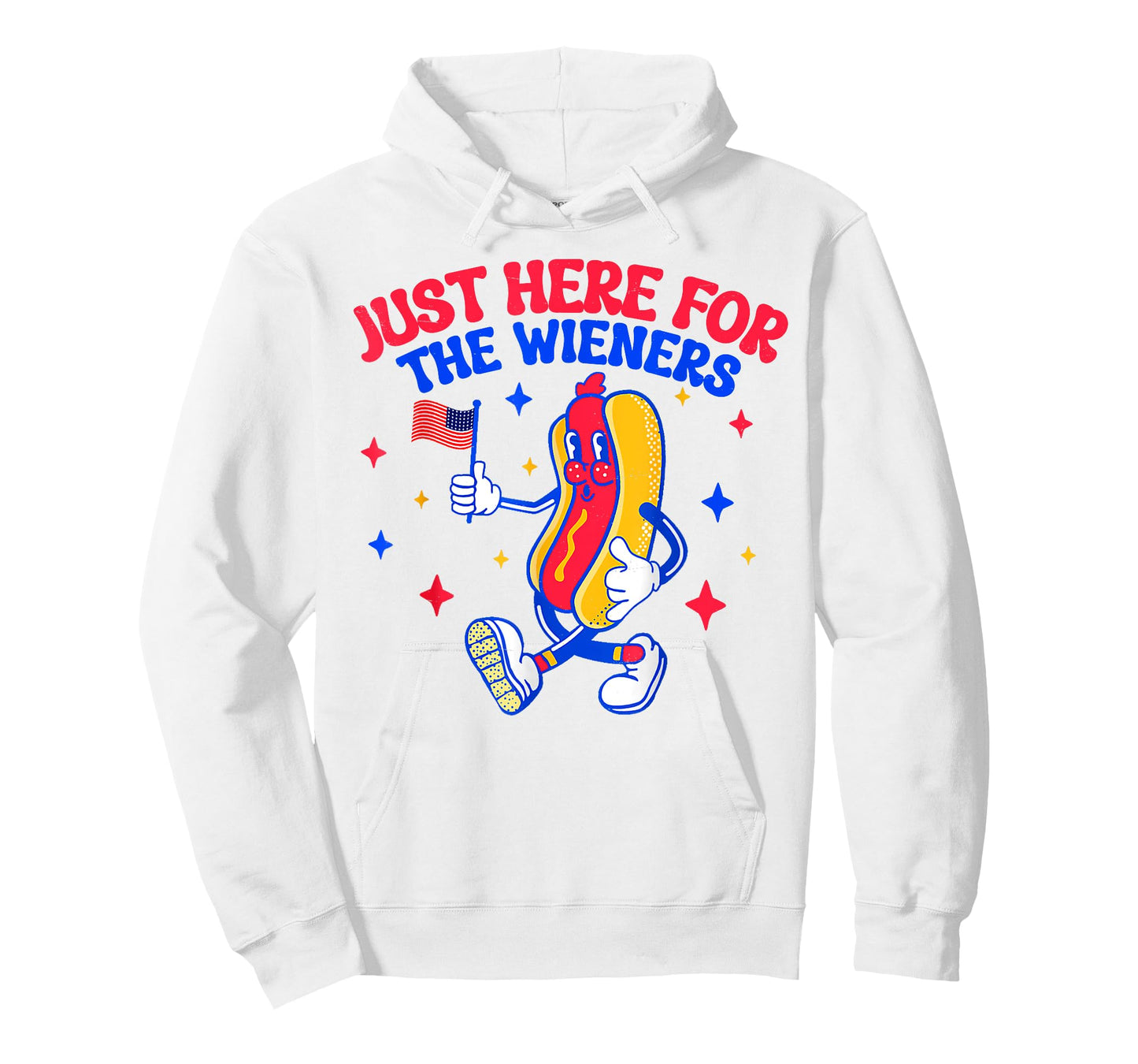 Just Here for The Hot Dog Wieners 4th of July Men Women T-Shirt