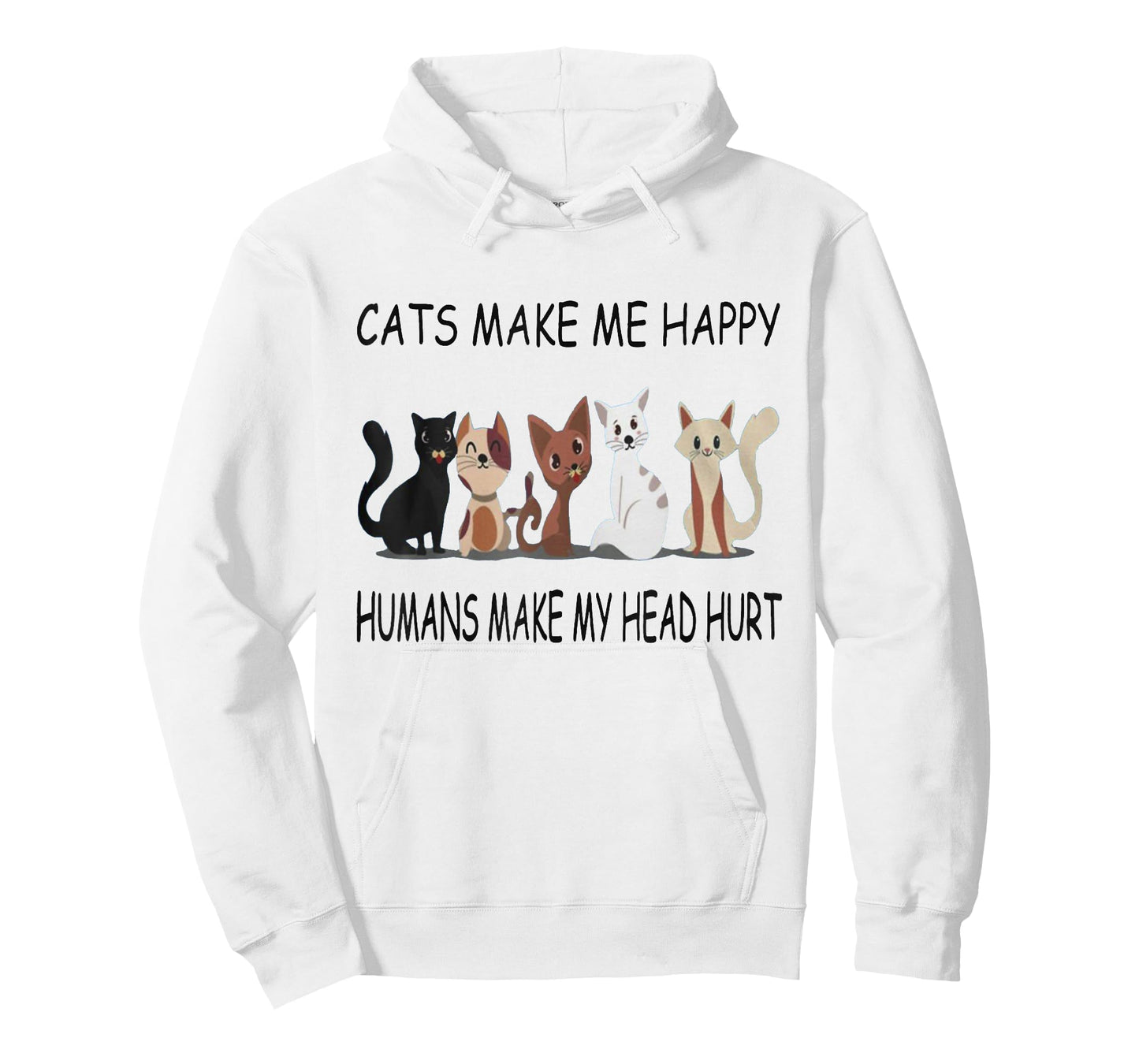 Cats Make Me Happy Humans Make My Head Hurt TShirt T-Shirt