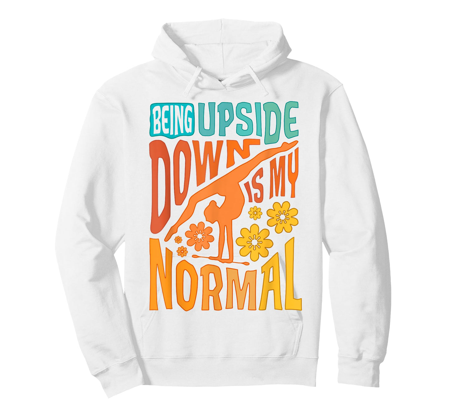 Gymnast Girls Being Upside Down Is My Normal Gymnastics T-Shirt