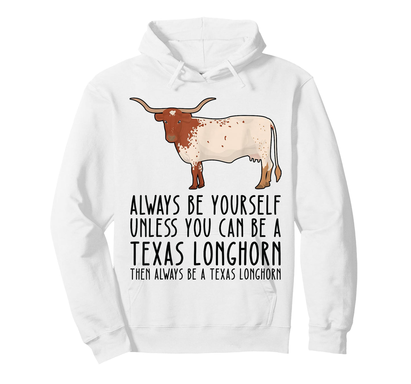 Be Yourself Always And Be A Texas Longhorn T-Shirt