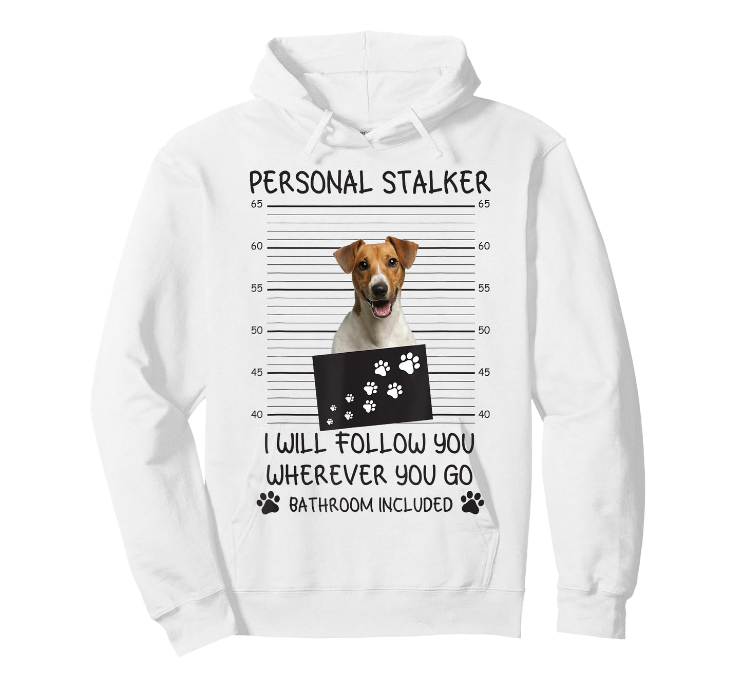 Funny Dog Lover Personal Stalker Follow You Jack Russell Men Women T-Shirt