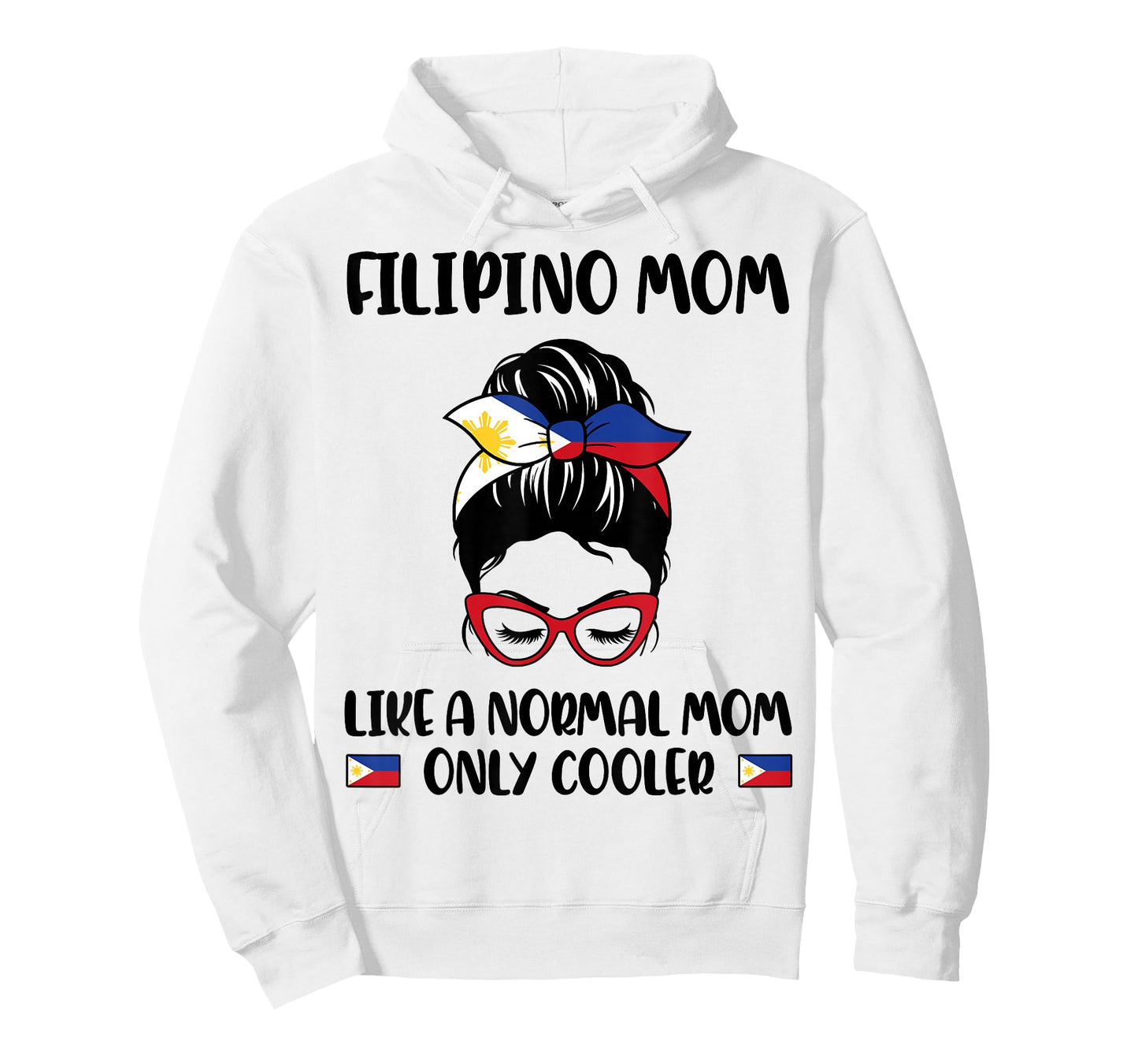Filipino Mom Like A Normal Mom Only Cooler Mother's Day T-Shirt