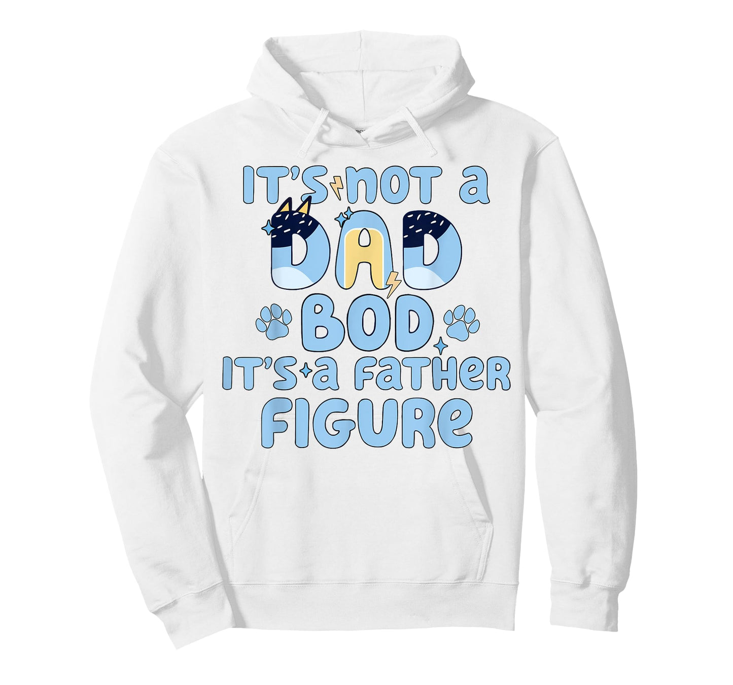 It's Not A Dad Bod It's a Father Figure Funny Blue Dog Lover Men Women T-Shirt