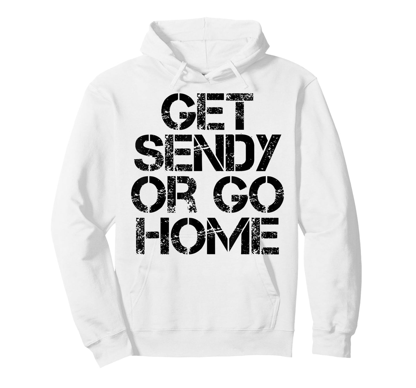 Funny Let's Get Sendy or Go Home Extreme Action T-Shirt