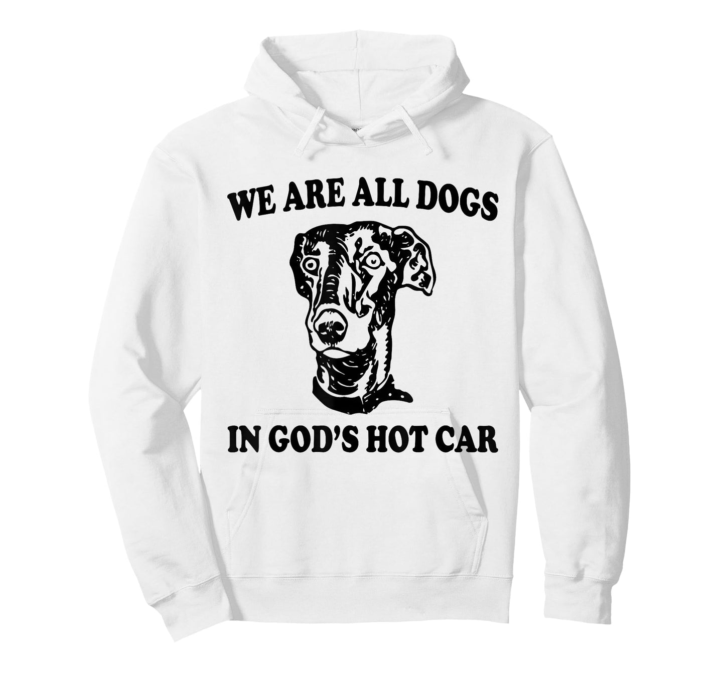 We Are All Dogs In God's Hot Car Funny Dog Meme T-Shirt